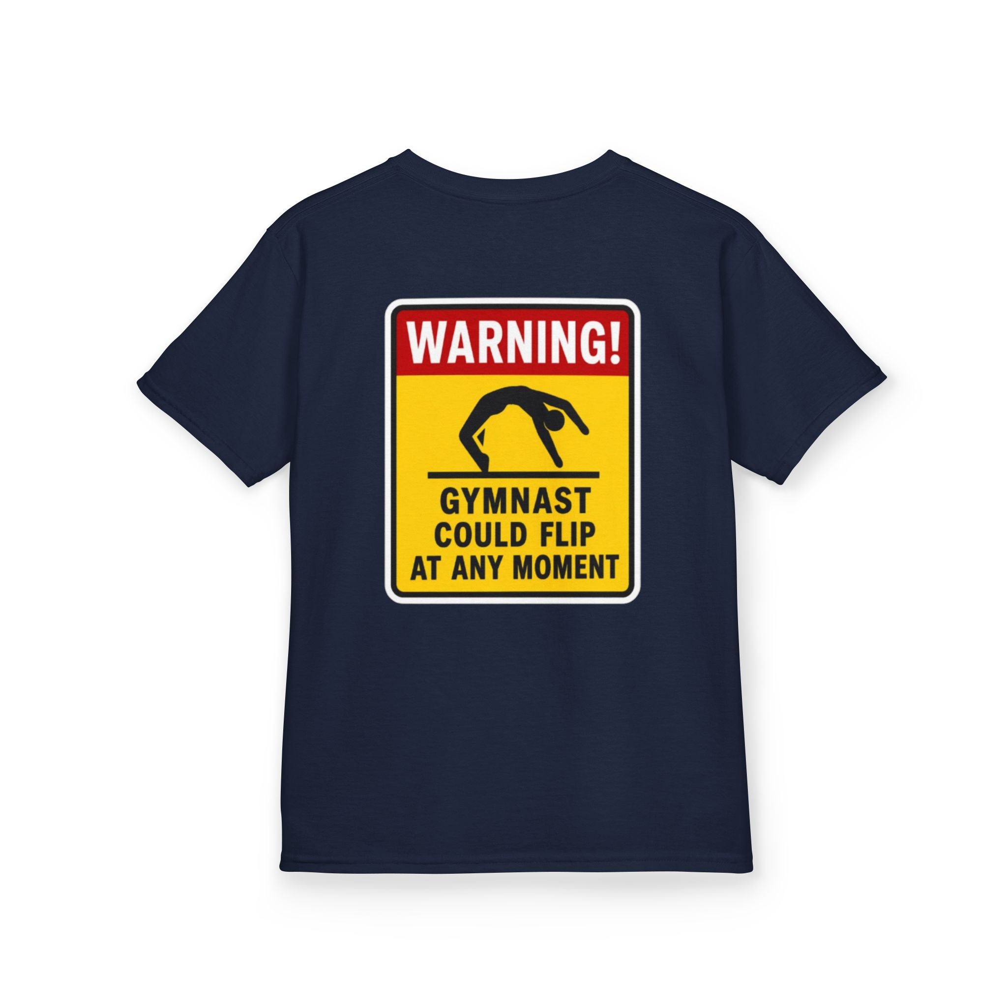 Kids Tee — “Warning! Gymnast Could Flip at Any Moment” Back Graphic
