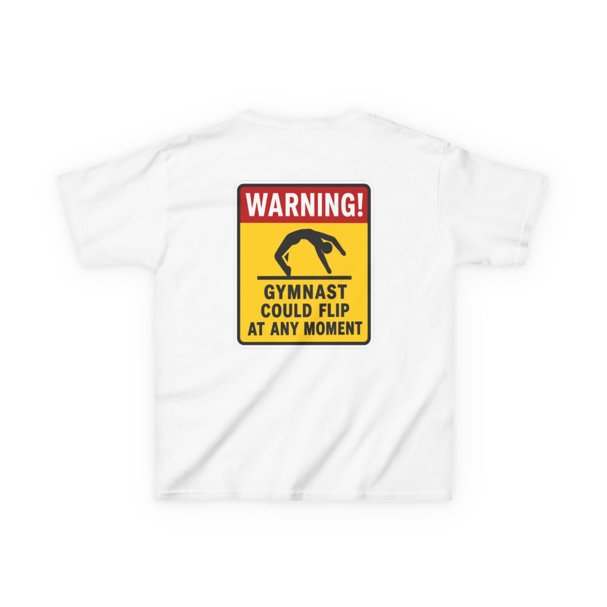 Kids Tee — “Warning! Gymnast Could Flip at Any Moment” Back Graphic