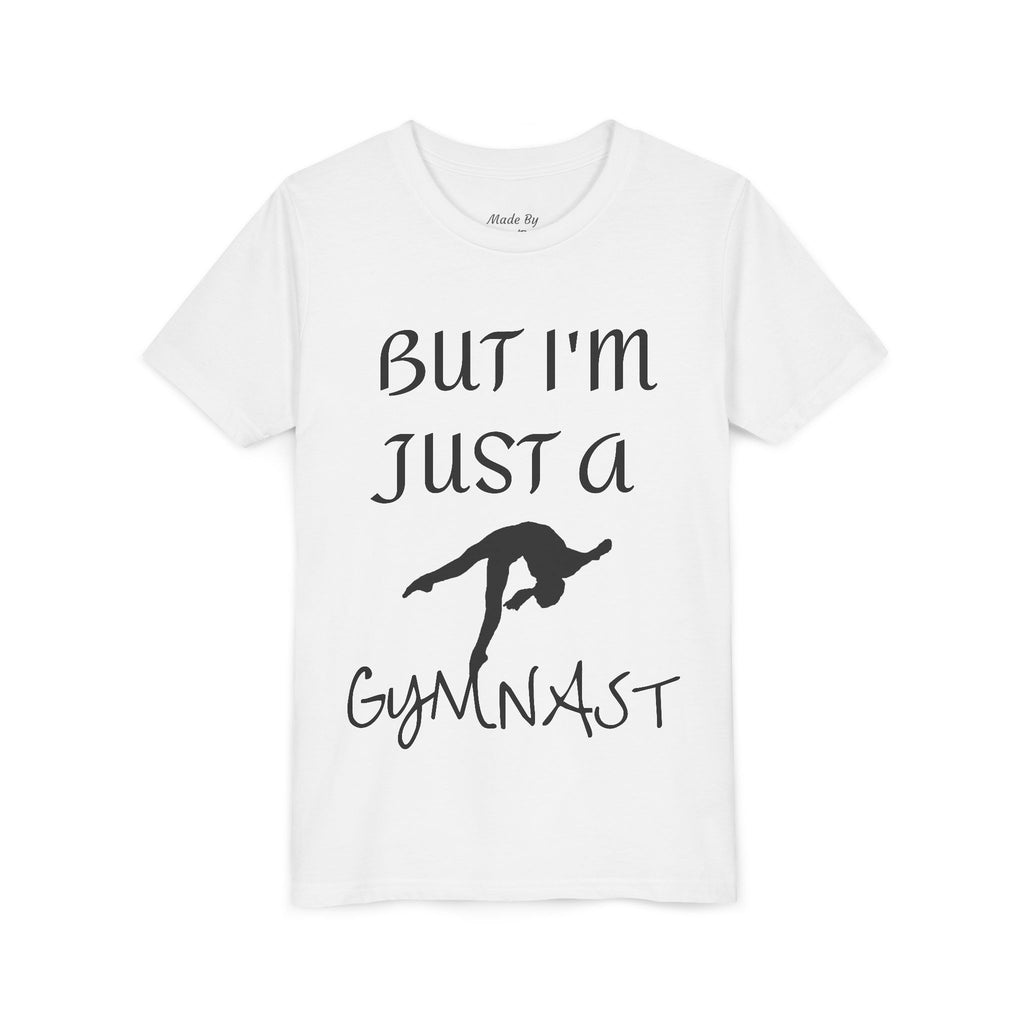 But I'm Just A Gymnast -Youth Gymnast Tee (Kids)