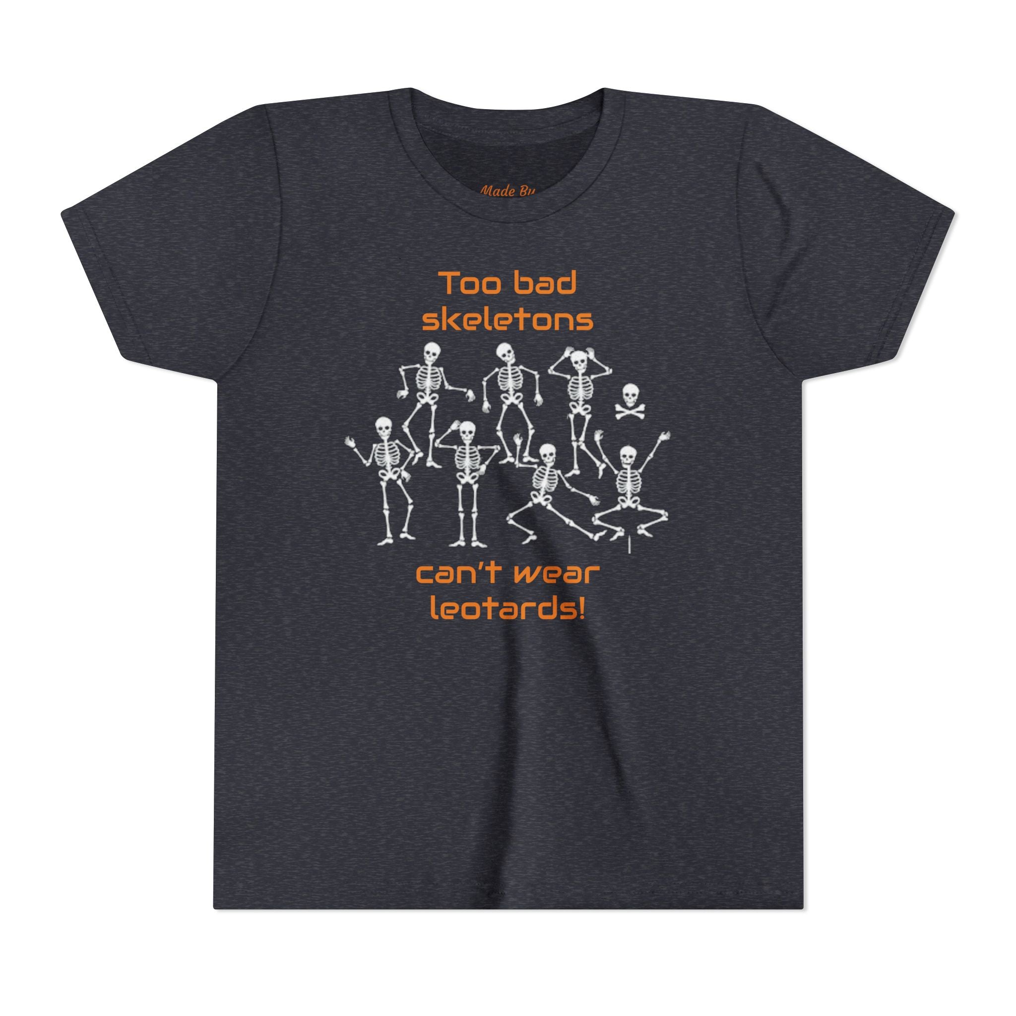 Kids Halloween Gymnastics Tee – ‘Too Bad Skeletons Can’t Wear Leotards!’ (Kids)