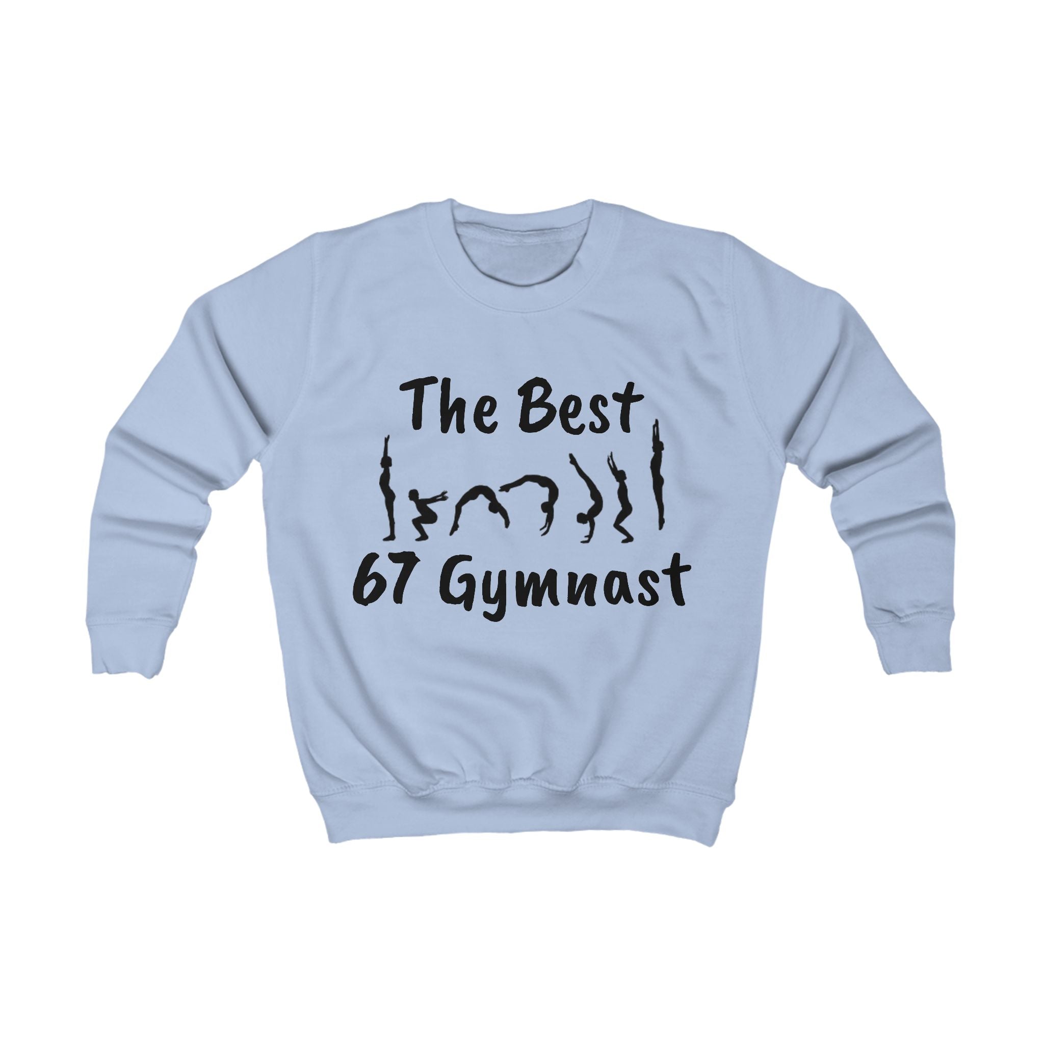 Kids Sweatshirt - "The Best 67 Gymnast" Cute Gymnastics Crewneck for Girls & Boys (Kids)