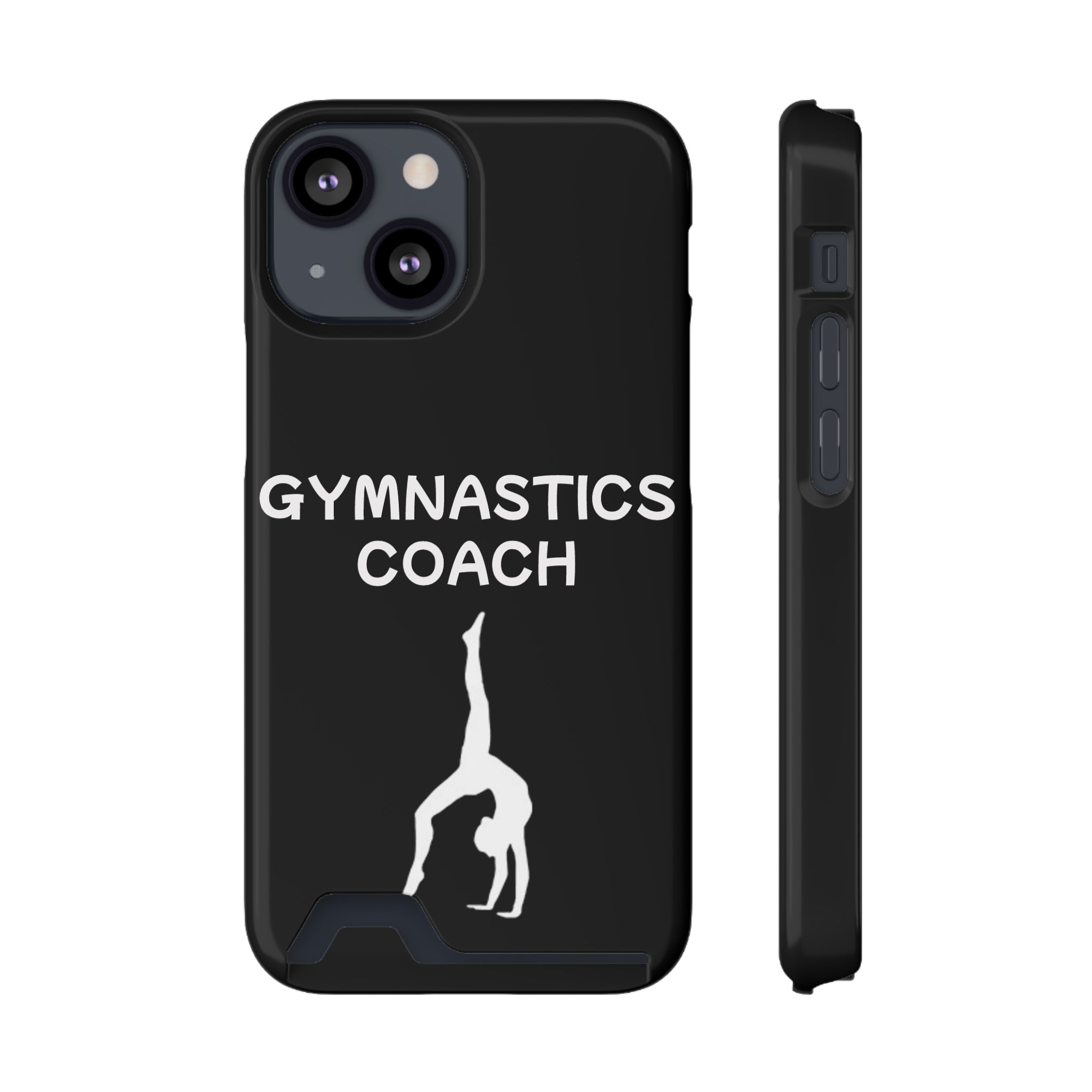 Gymnastics Coach Phone Case With Card Holder