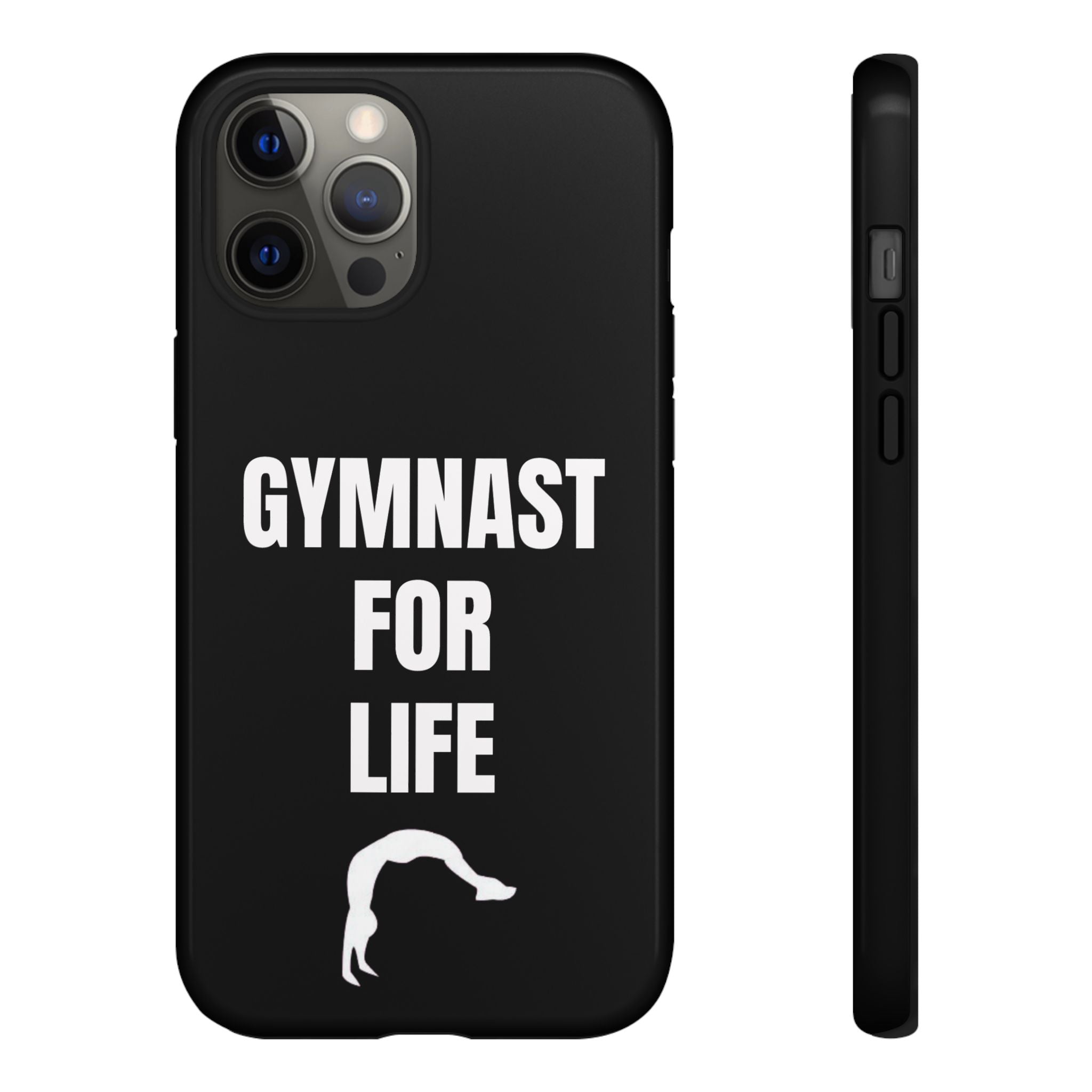 Gymnast For Life - Tough Case