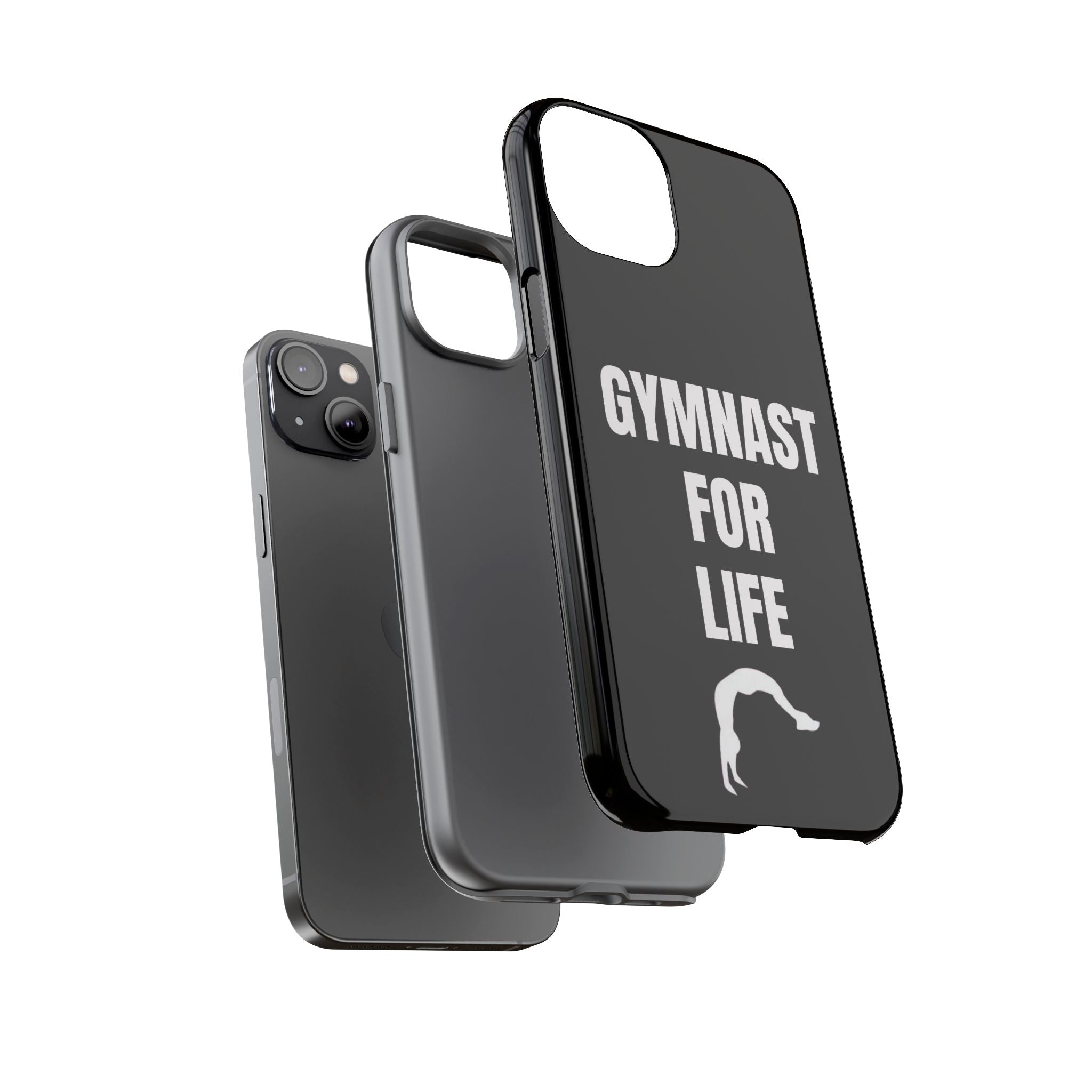 Gymnast For Life - Tough Case