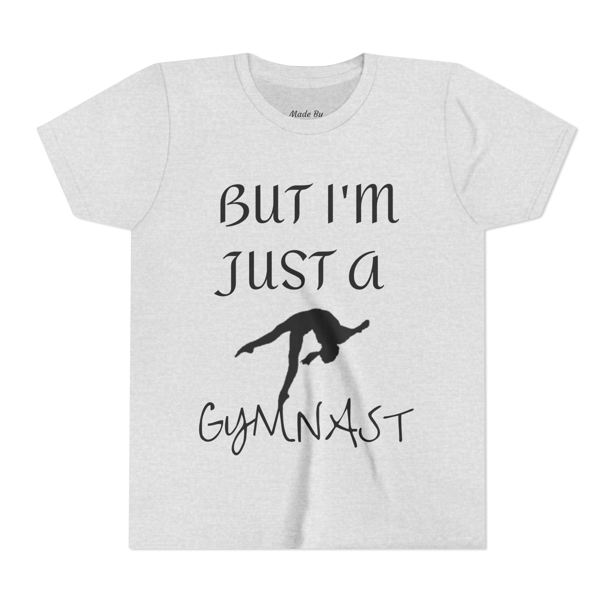 But I'm Just A Gymnast -Youth Gymnast Tee (Kids)