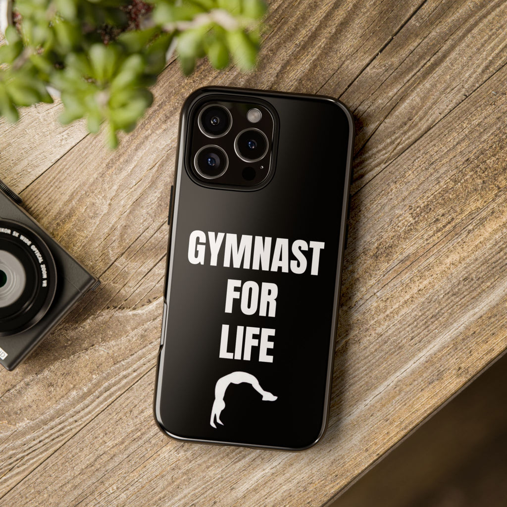 Gymnast For Life - Tough Case