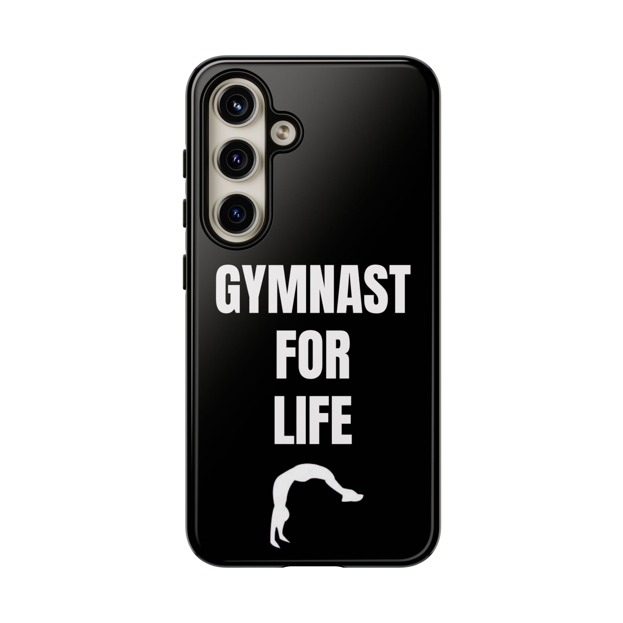Gymnast For Life - Tough Case