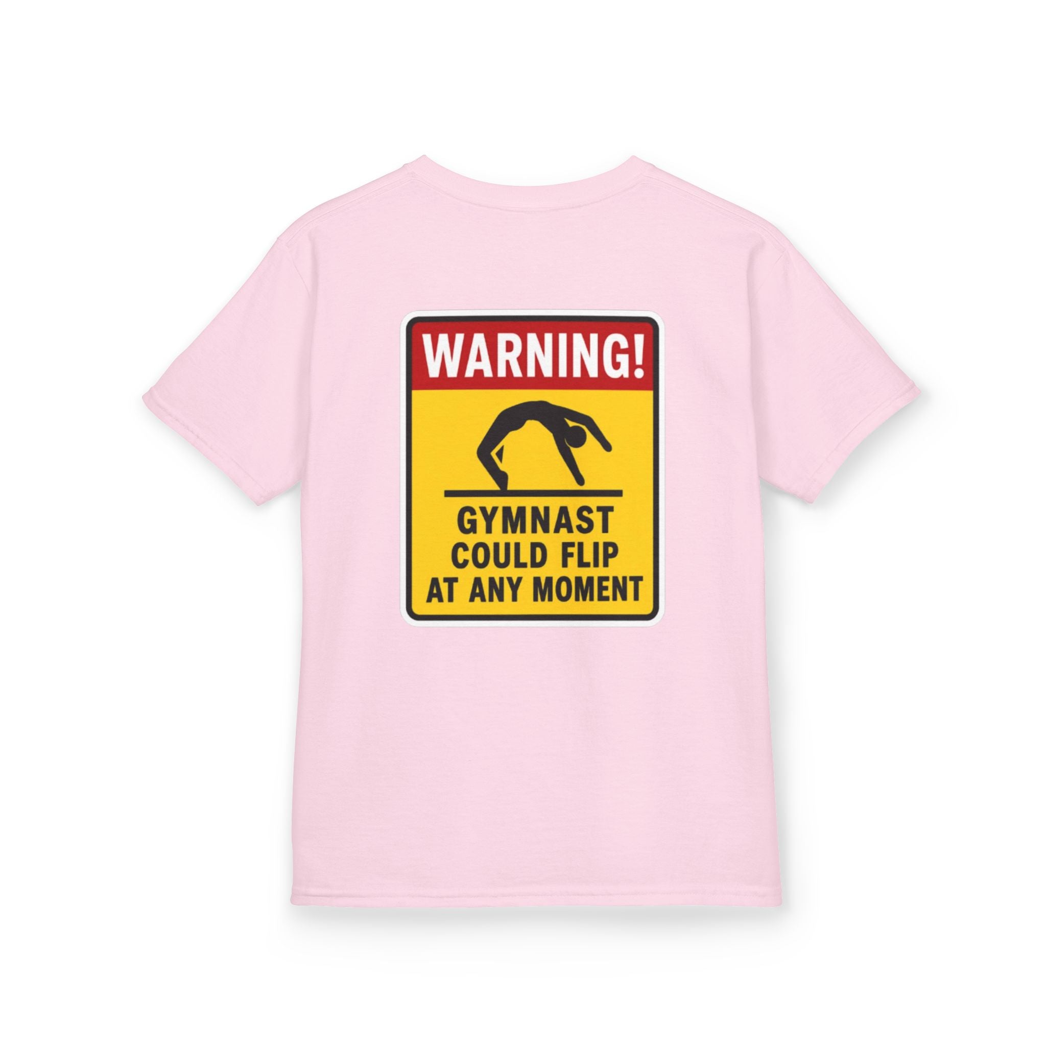 Kids Tee — “Warning! Gymnast Could Flip at Any Moment” Back Graphic