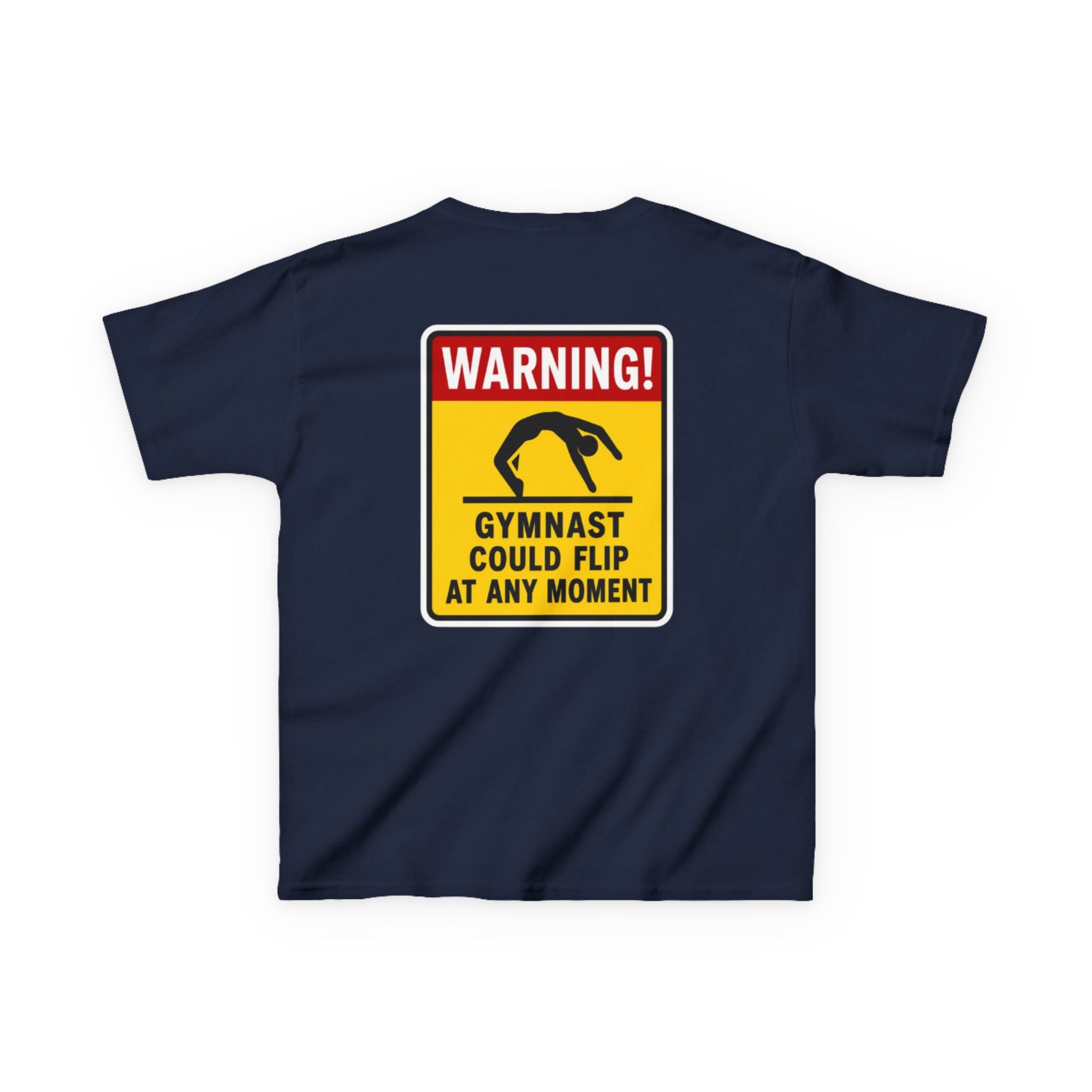 Kids Tee — “Warning! Gymnast Could Flip at Any Moment” Back Graphic