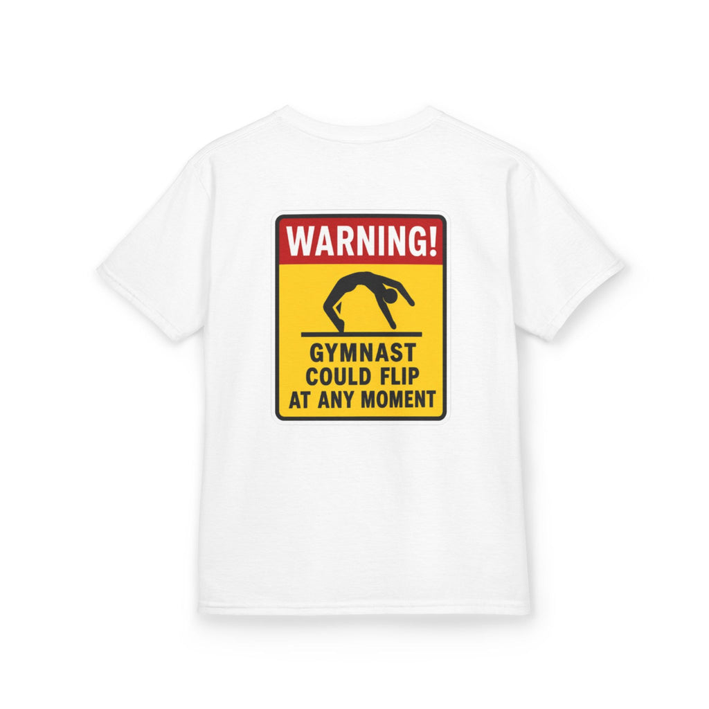 Kids Tee — “Warning! Gymnast Could Flip at Any Moment” Back Graphic