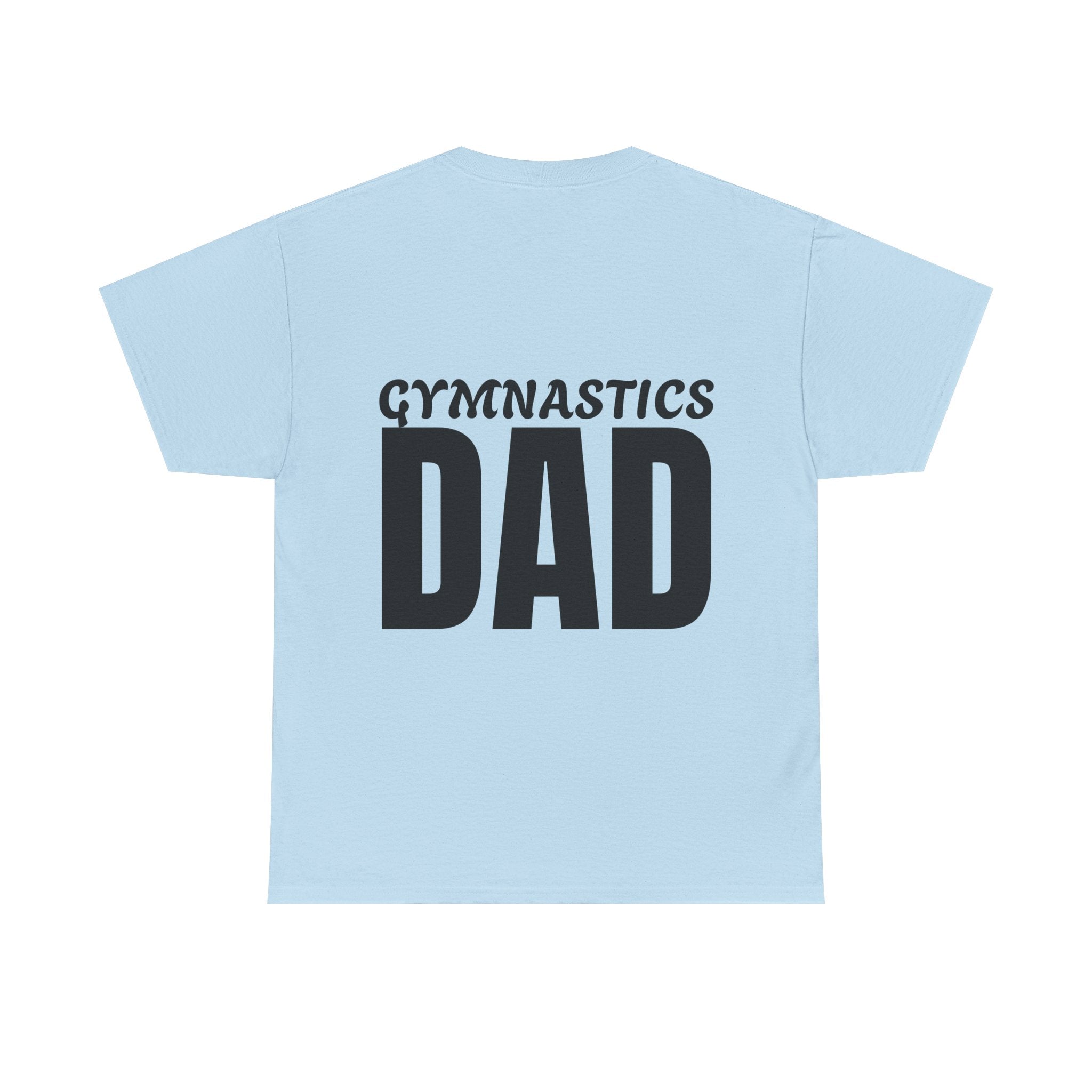 Gymnastics Dad Tee - Funny Gift for Gymnastics Dads (Adults)