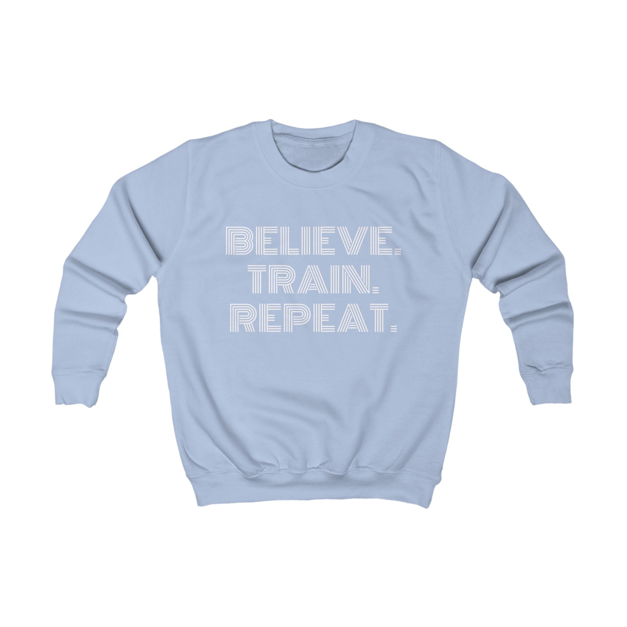 Kids Sweatshirt – "Believe. Train. Repeat." Motivational Youth Crewneck, Activewear Pullover for Sports, School & Everyday