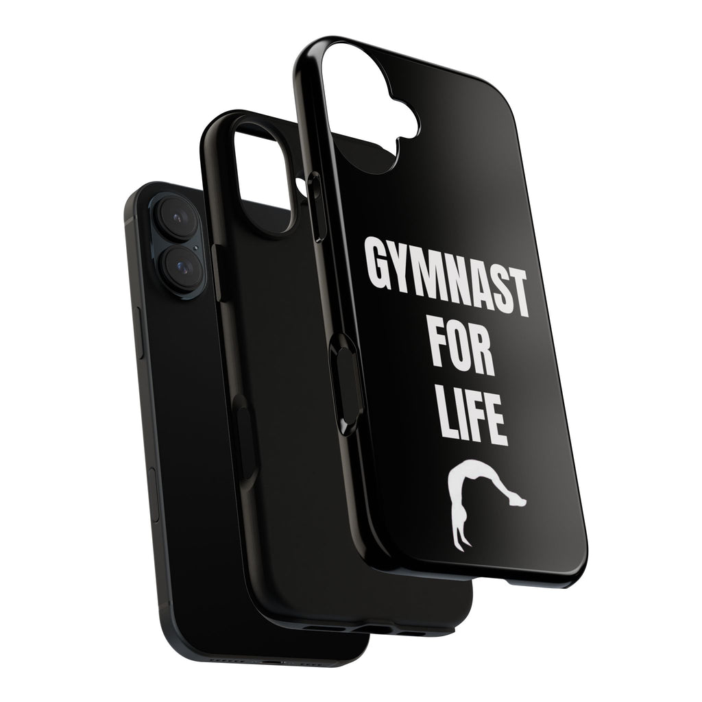 Gymnast For Life - Tough Case