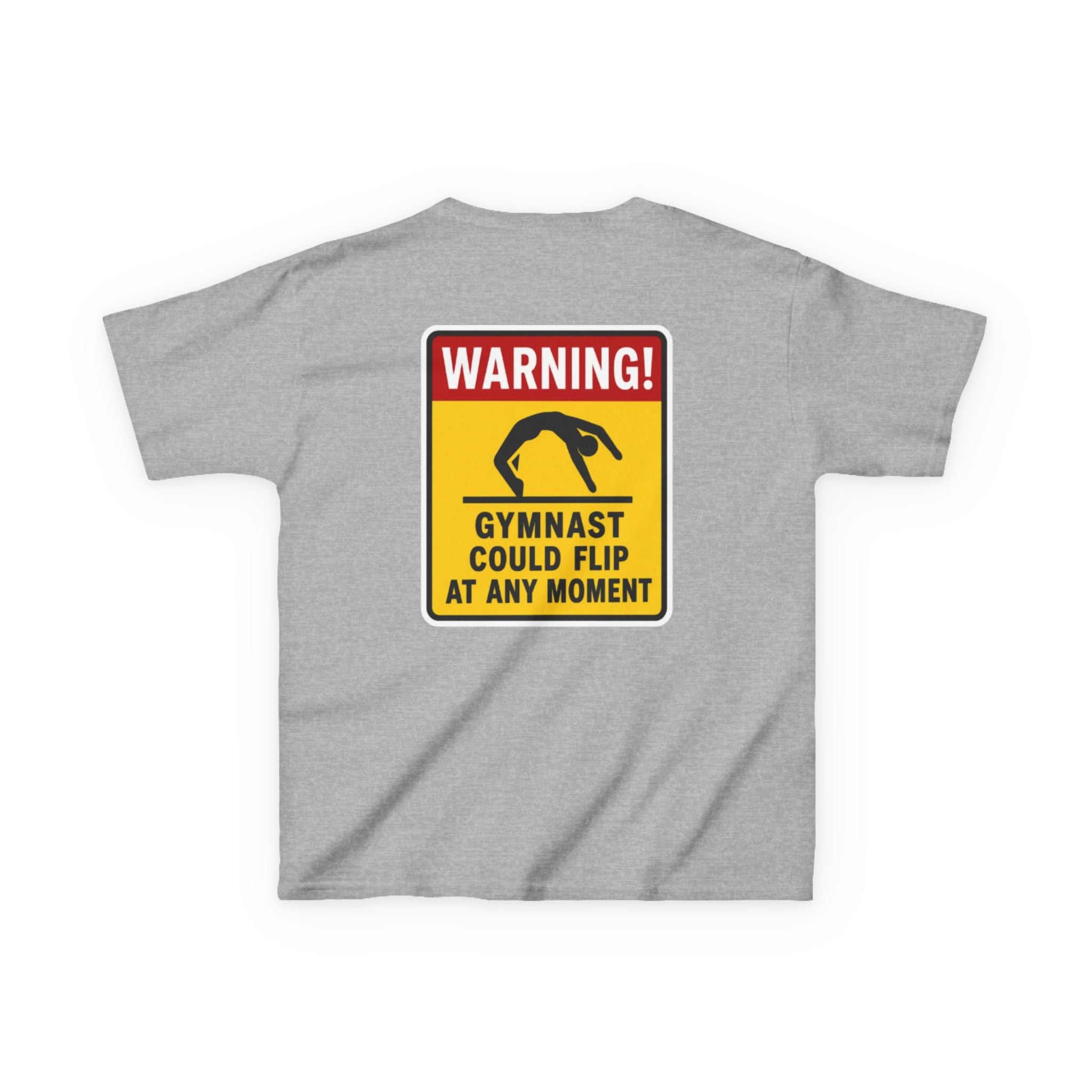 Kids Tee — “Warning! Gymnast Could Flip at Any Moment” Back Graphic