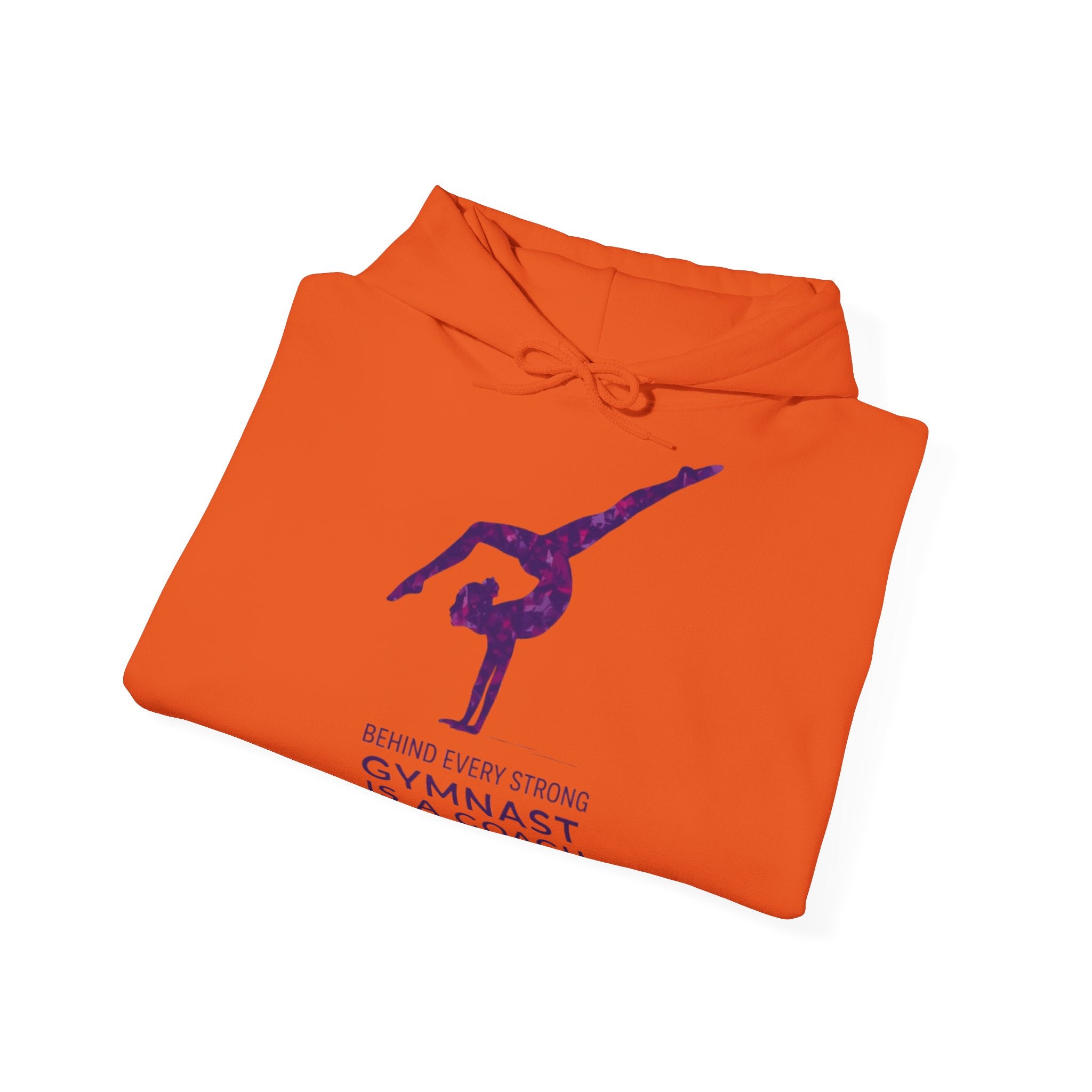 Behind every strong gymnast is a coach who believed first - Gymnast Coach Hoodie (Adults)
