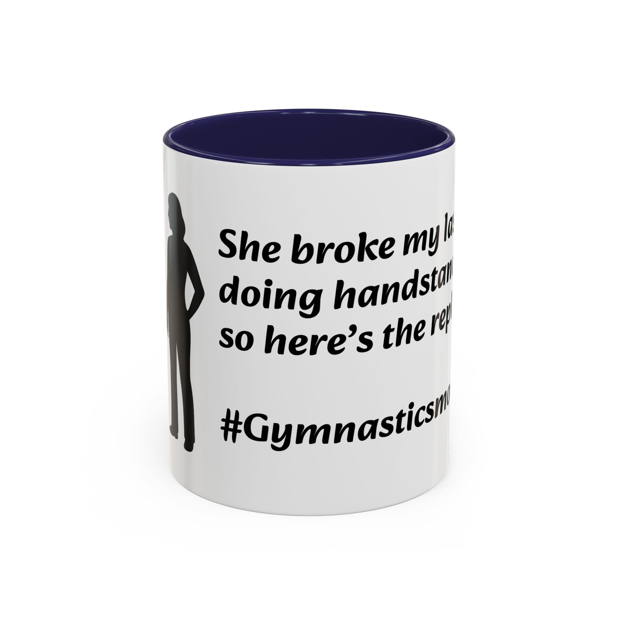 Gymnastics Mom Coffee Mug - Handstand Humor Mug