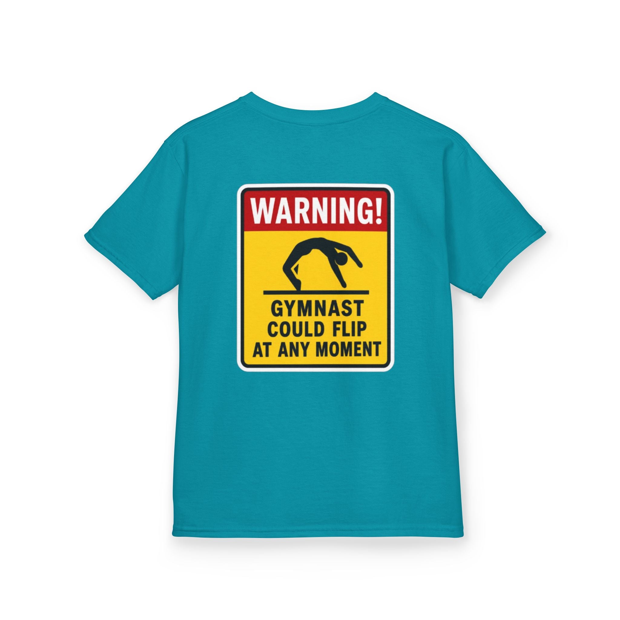 Kids Tee — “Warning! Gymnast Could Flip at Any Moment” Back Graphic