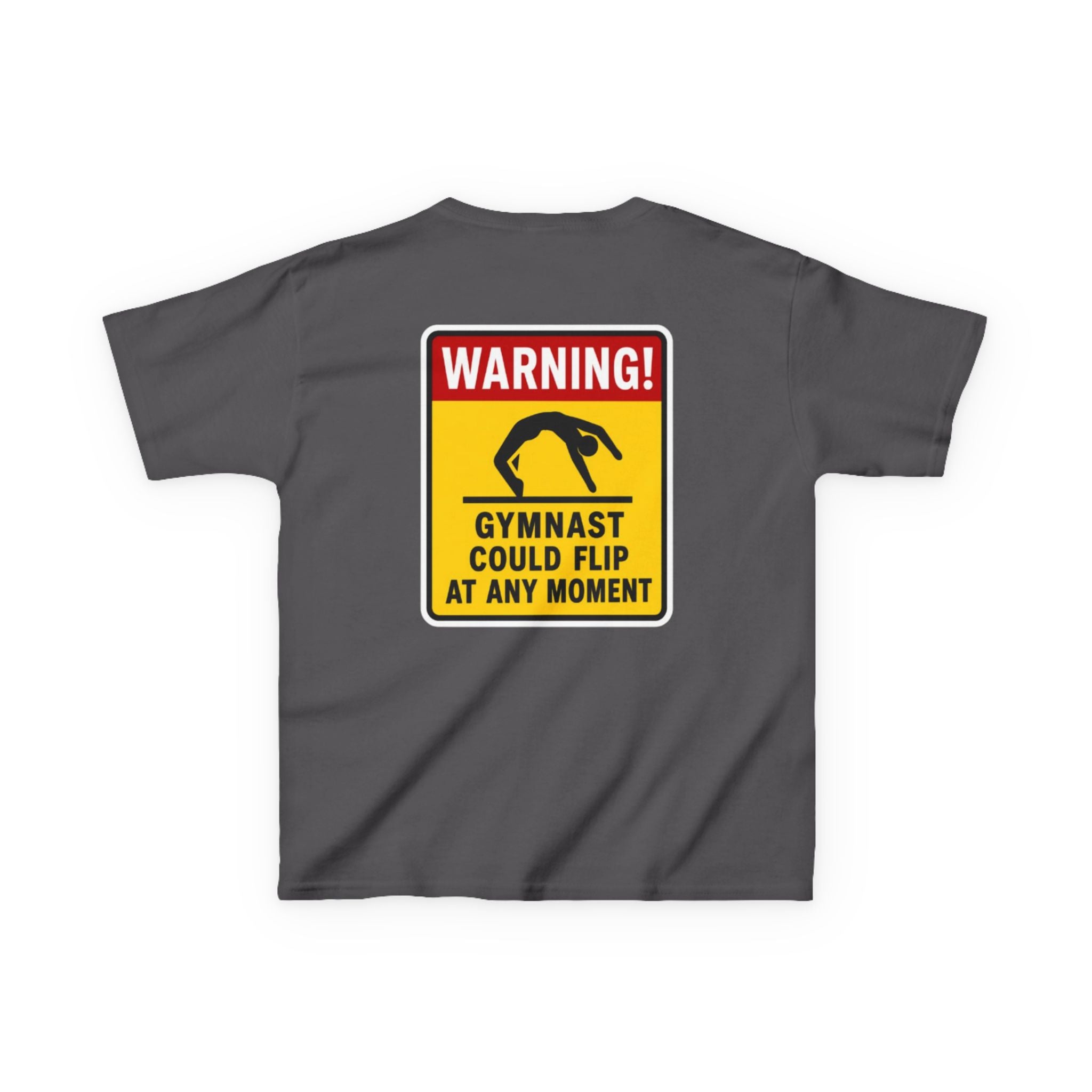 Kids Tee — “Warning! Gymnast Could Flip at Any Moment” Back Graphic