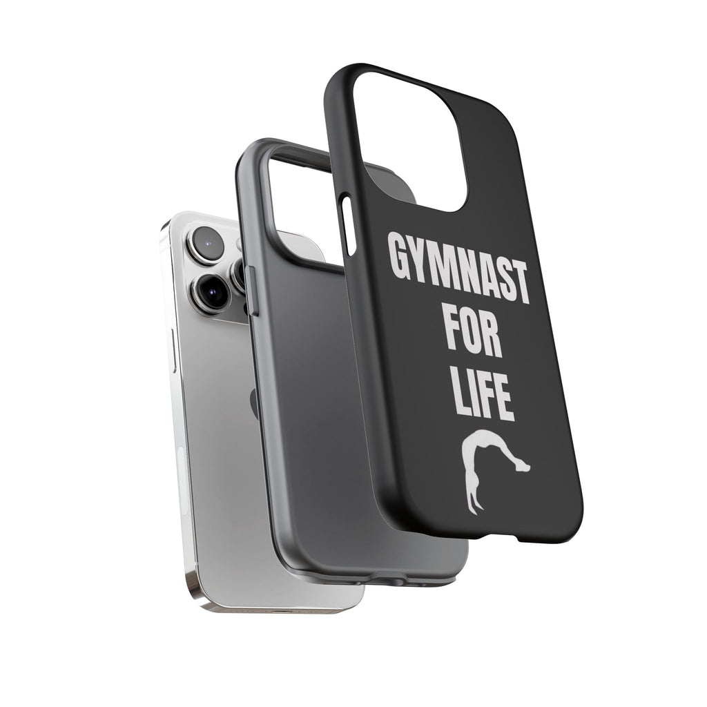 Gymnast For Life - Tough Case