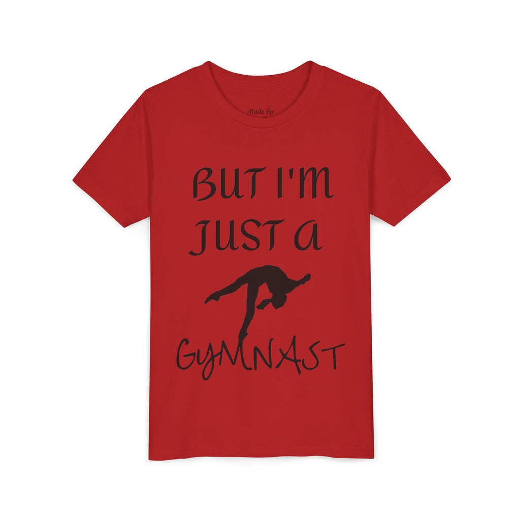 But I'm Just A Gymnast -Youth Gymnast Tee (Kids)