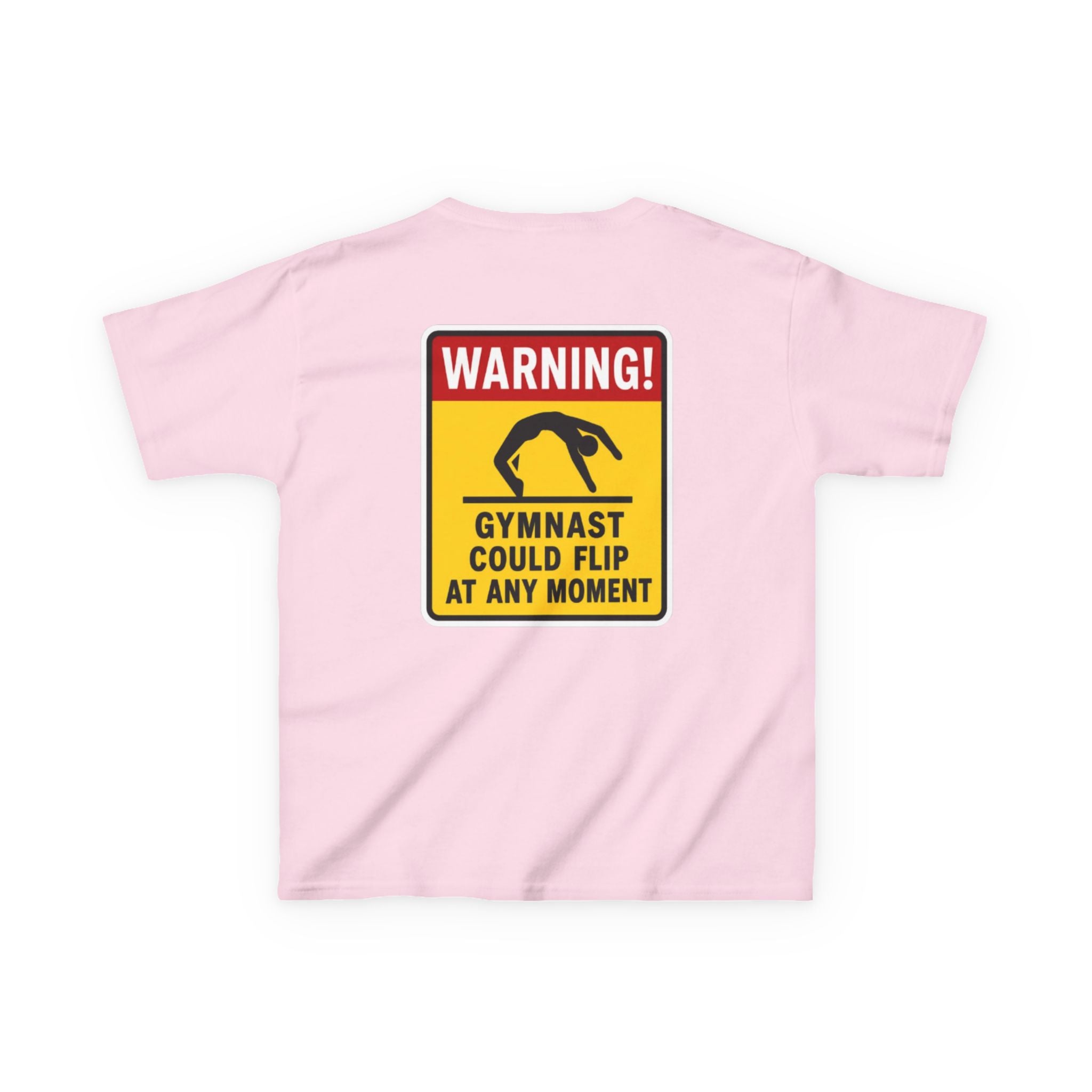 Kids Tee — “Warning! Gymnast Could Flip at Any Moment” Back Graphic