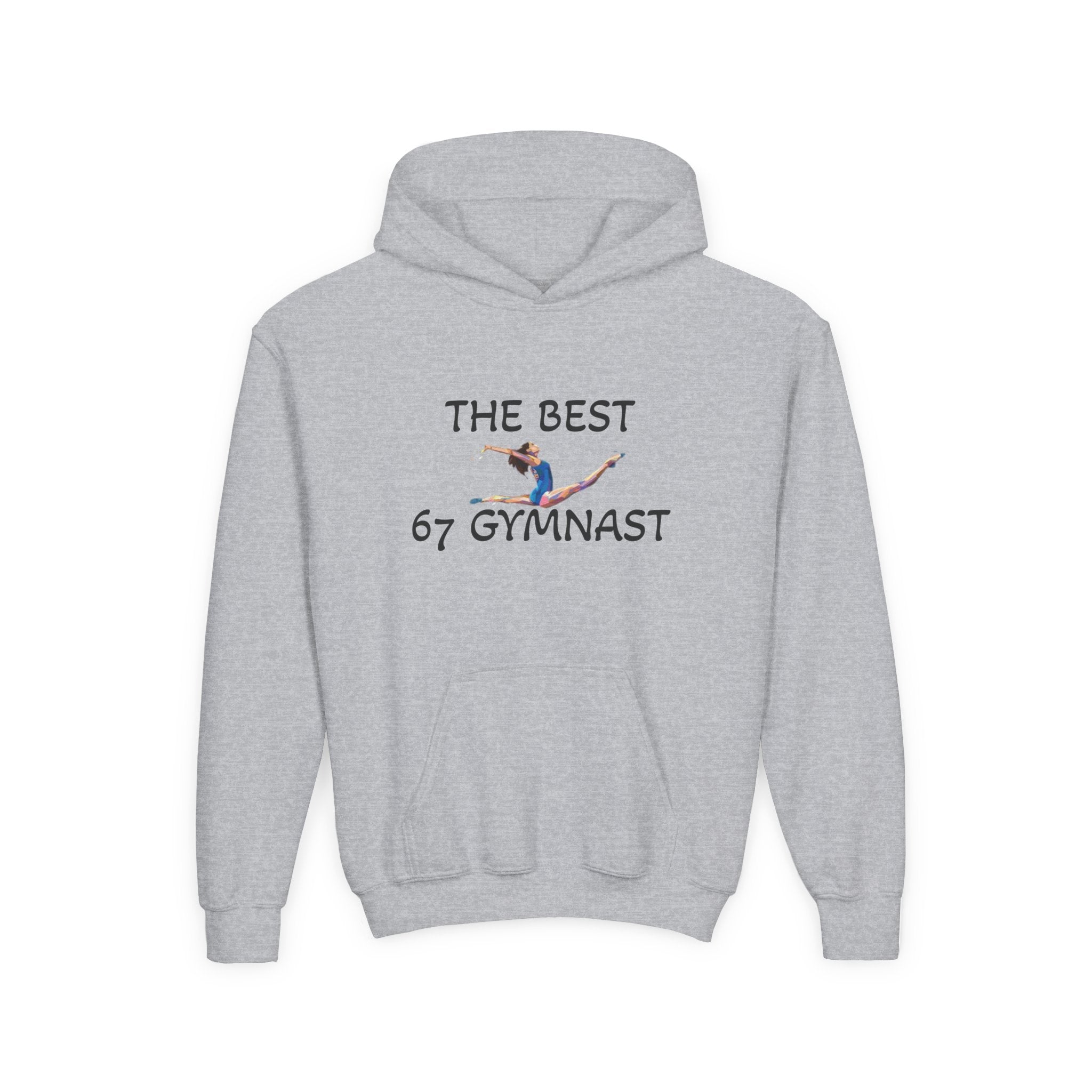 Youth Gymnast Hoodie — "The Best 67 Gymnast" Cute Gymnastics Sweatshirt (Kids)