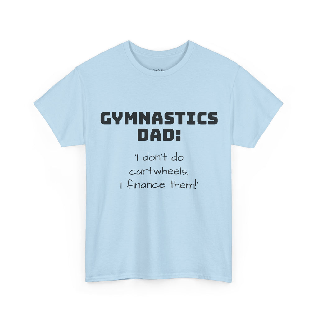 Gymnastics Dad Tee - Funny Gift for Gymnastics Dads (Adults)