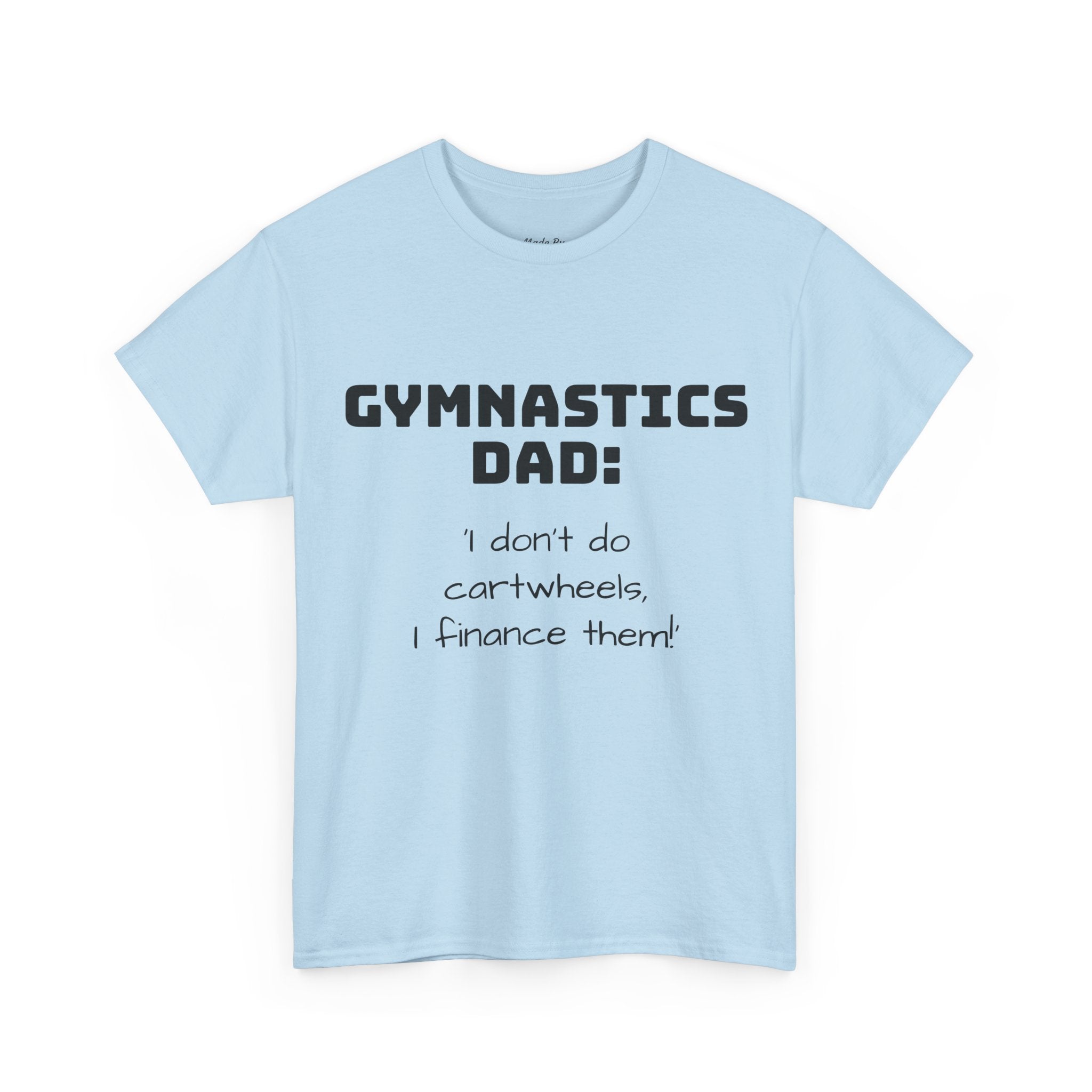 Gymnastics Dad Tee - Funny Gift for Gymnastics Dads (Adults)