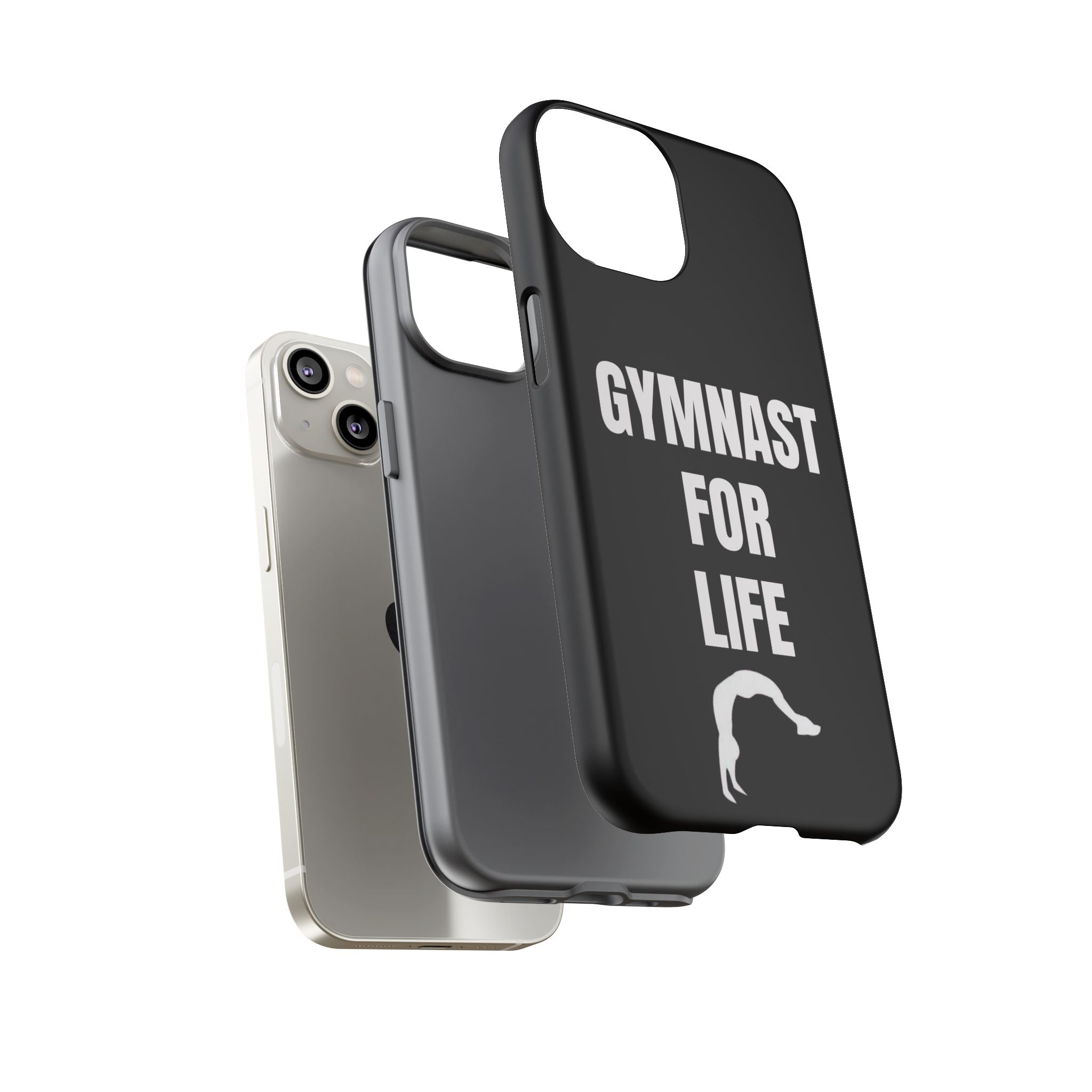 Gymnast For Life - Tough Case