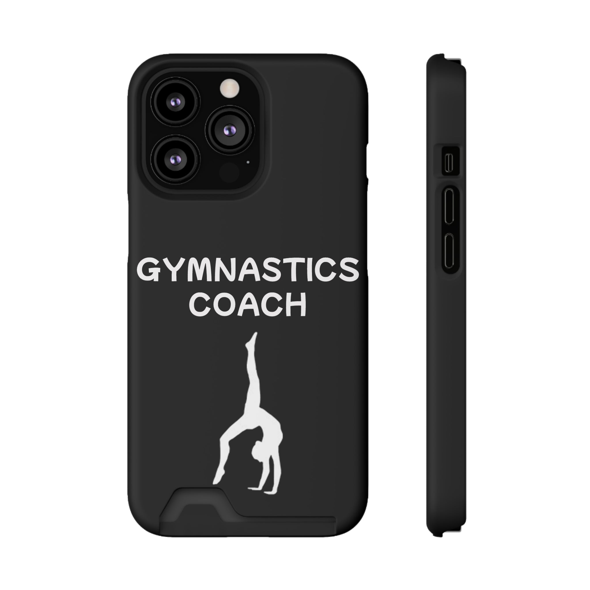 Gymnastics Coach Phone Case With Card Holder