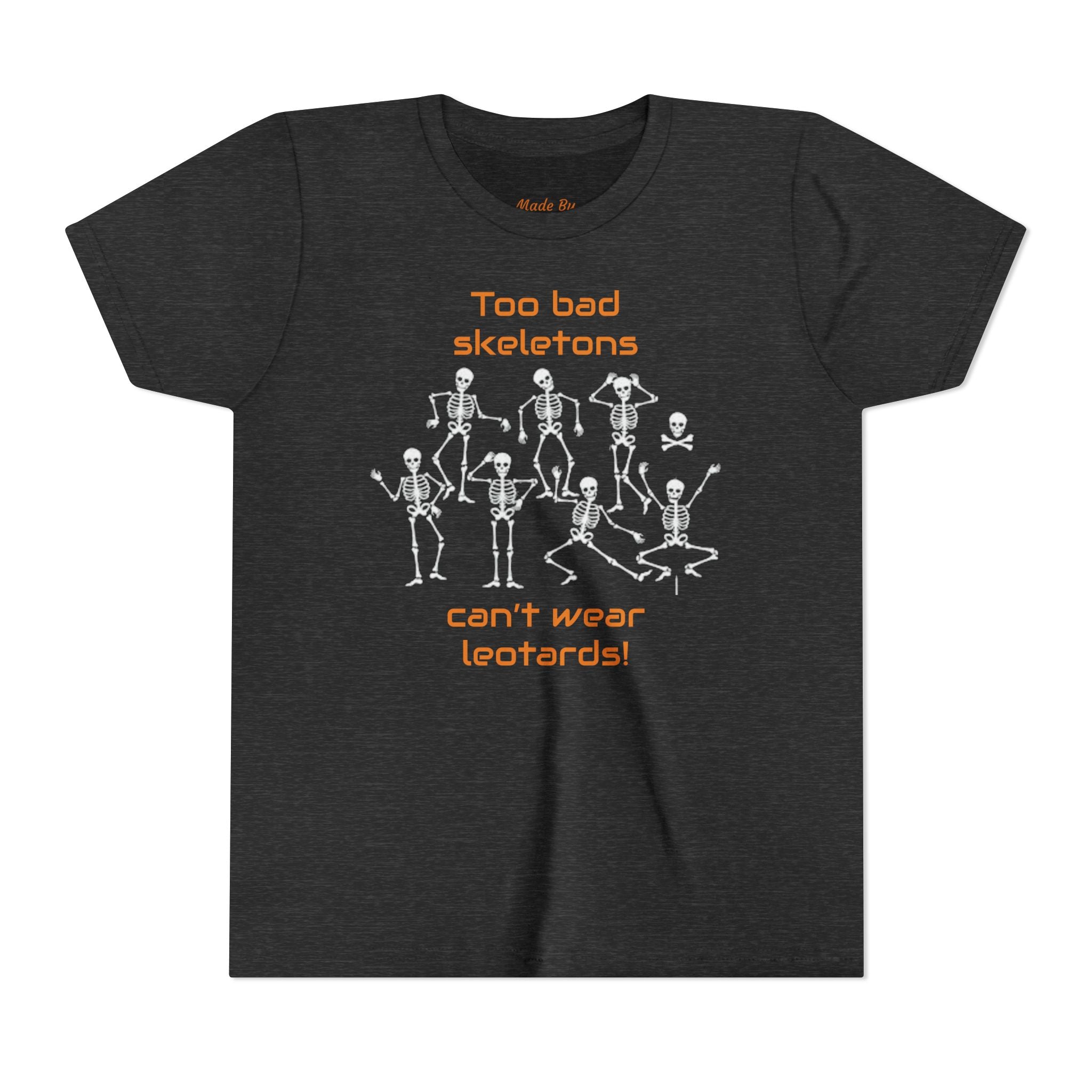 Kids Halloween Gymnastics Tee – ‘Too Bad Skeletons Can’t Wear Leotards!’ (Kids)