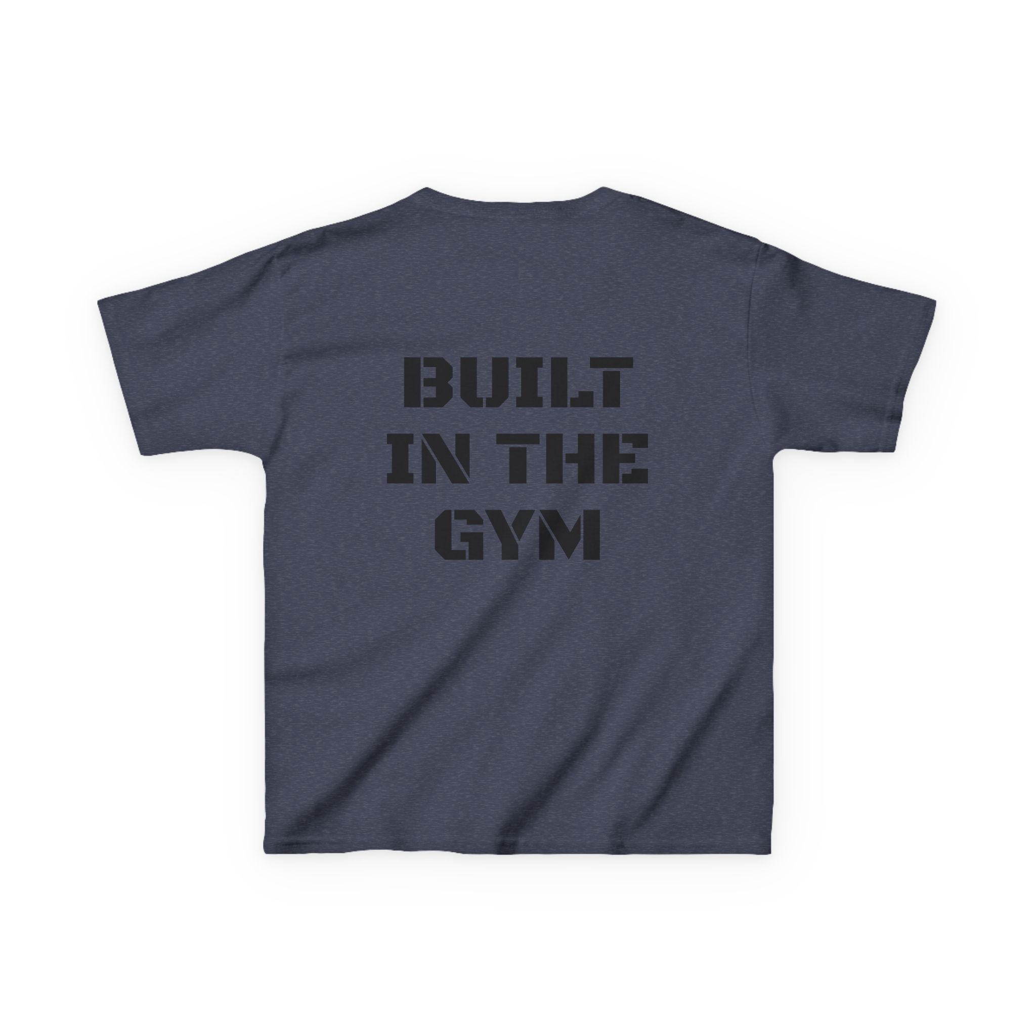 Kids Tee — "Built in the Gym" Motivational Fitness Shirt