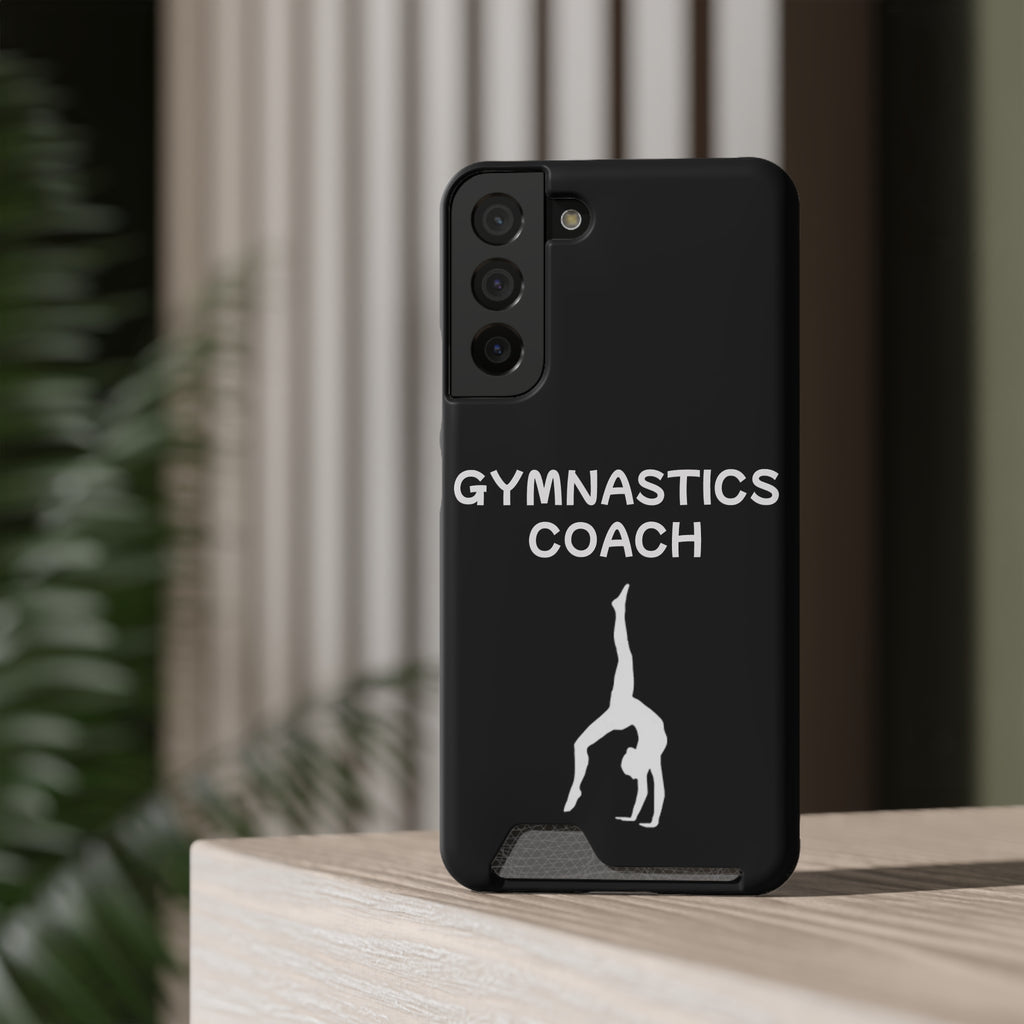 Gymnastics Coach Phone Case With Card Holder