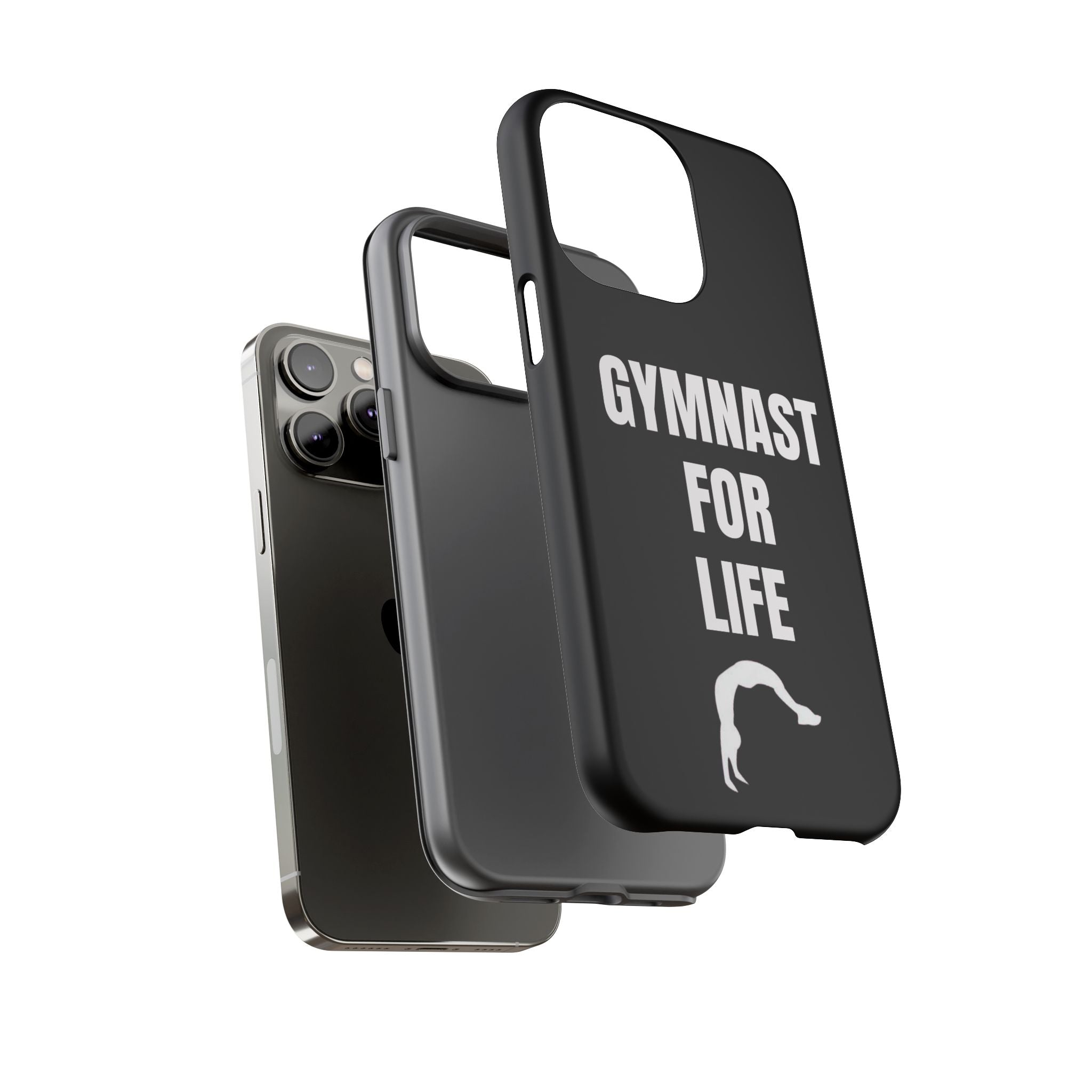 Gymnast For Life - Tough Case