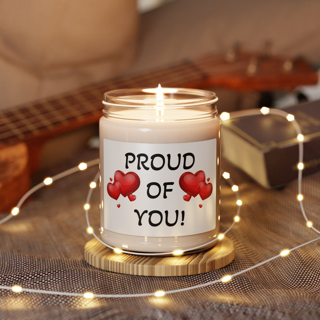 Proud of You! Scented Soy Candle — 9oz Encouragement Gift