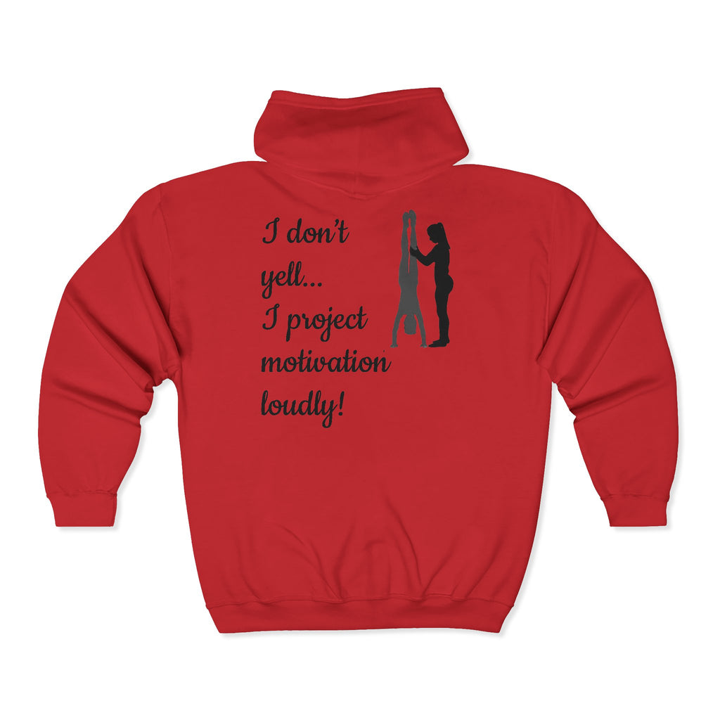 I don’t yell — I project motivation loudly (Adults)