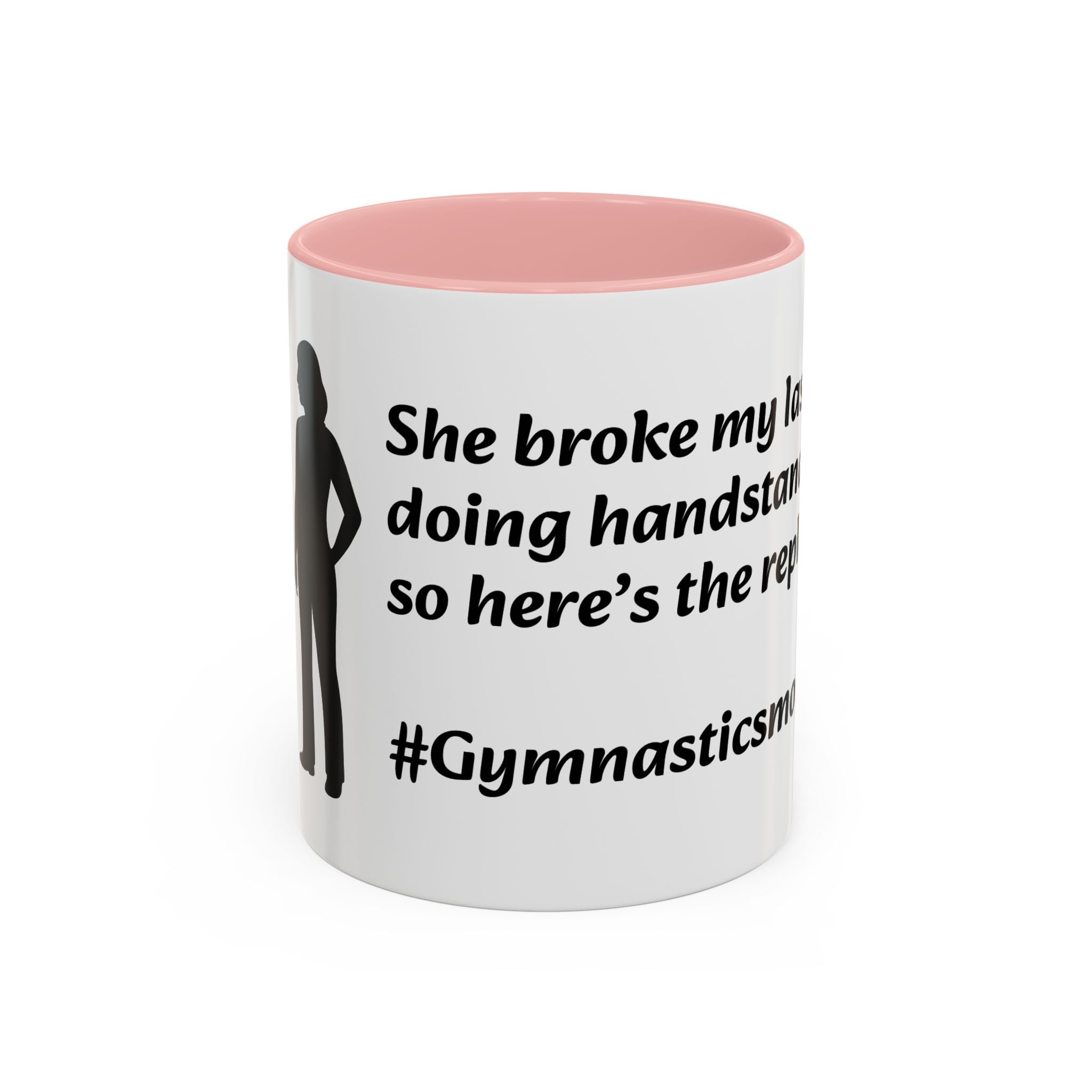 Gymnastics Mom Coffee Mug - Handstand Humor Mug