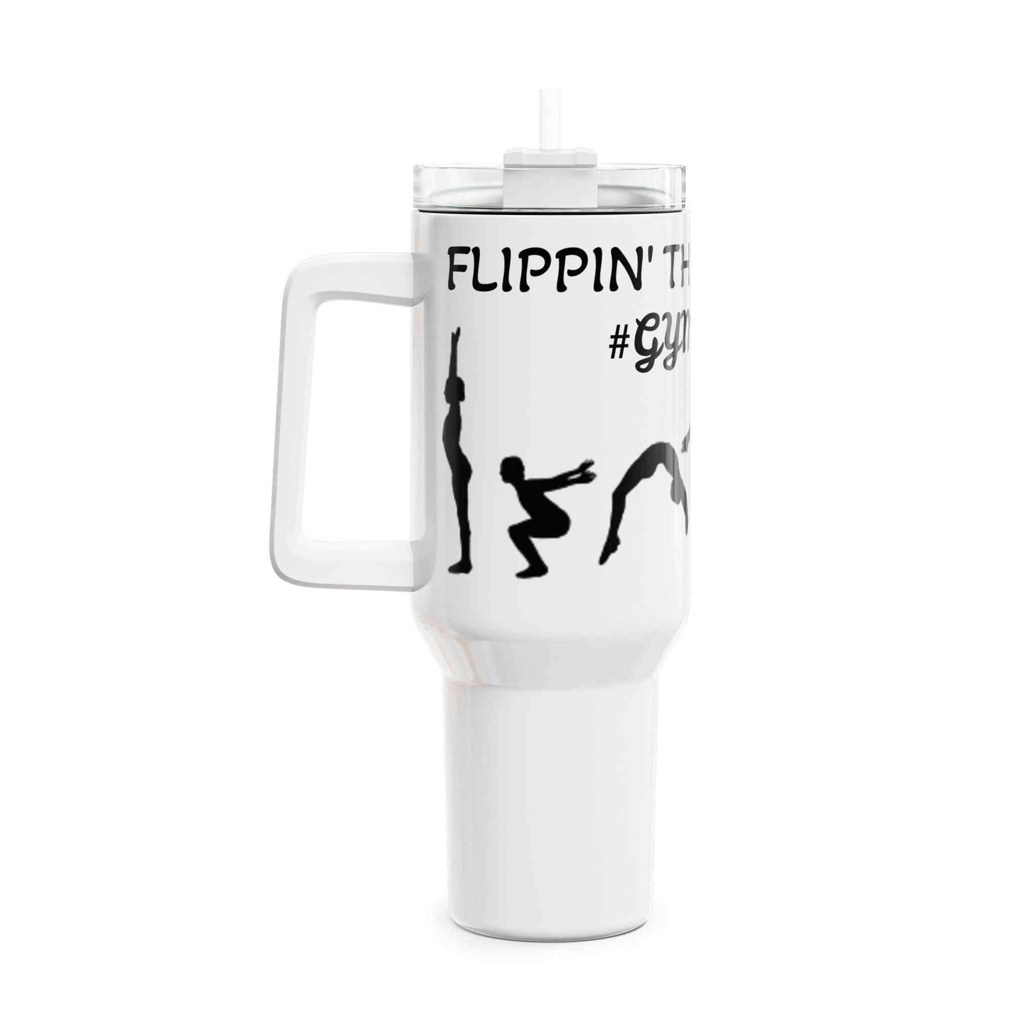 Flippin’ Through Life – Gymnastics 40oz Tumbler