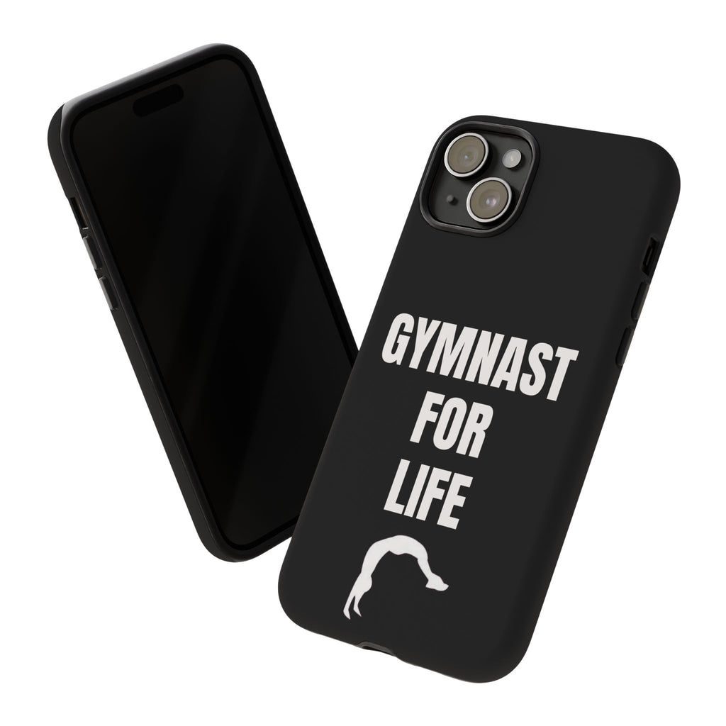 Gymnast For Life - Tough Case