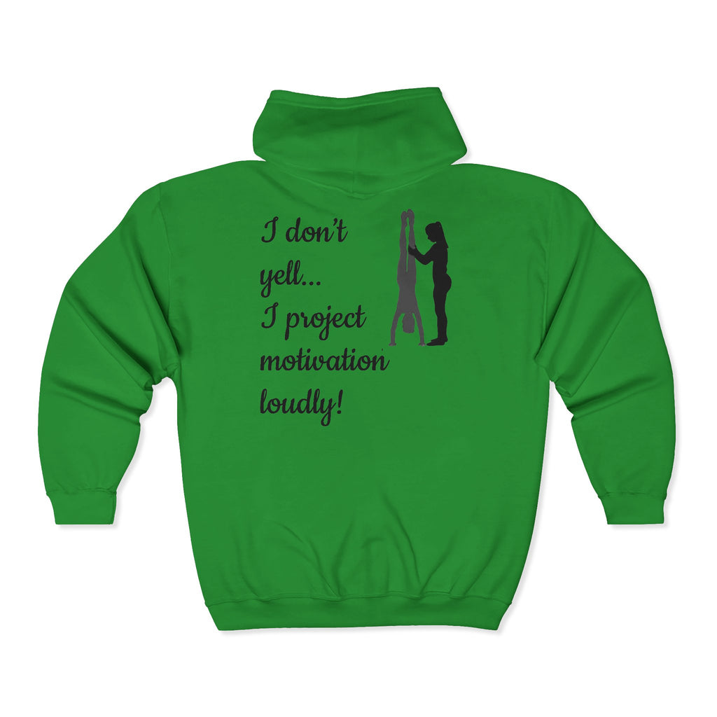 I don’t yell — I project motivation loudly (Adults)