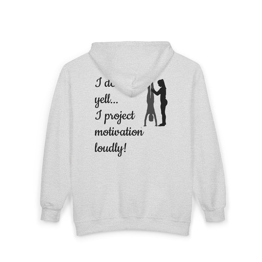I don’t yell — I project motivation loudly (Adults)
