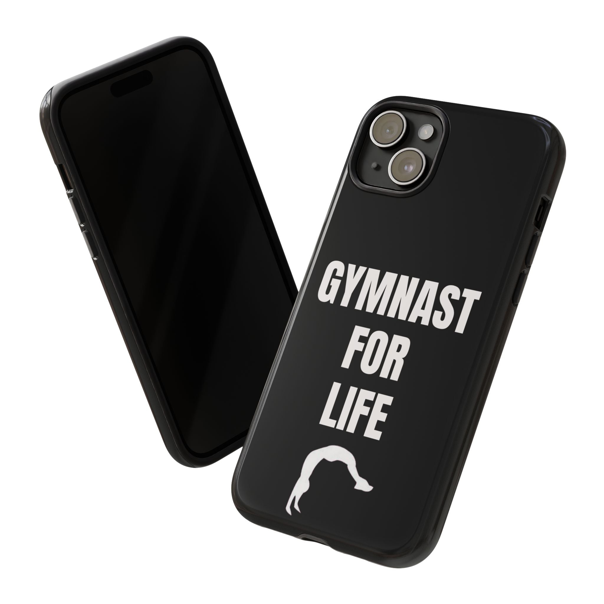 Gymnast For Life - Tough Case