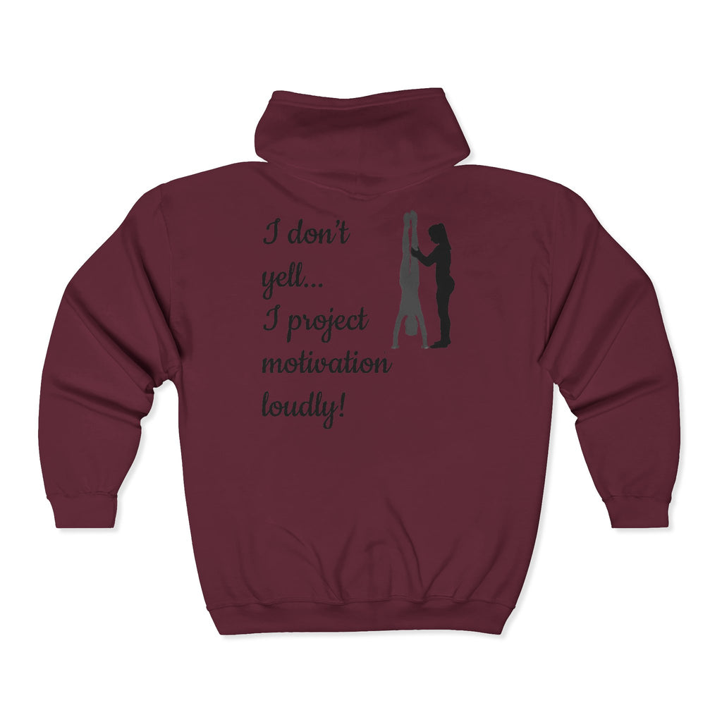 I don’t yell — I project motivation loudly (Adults)