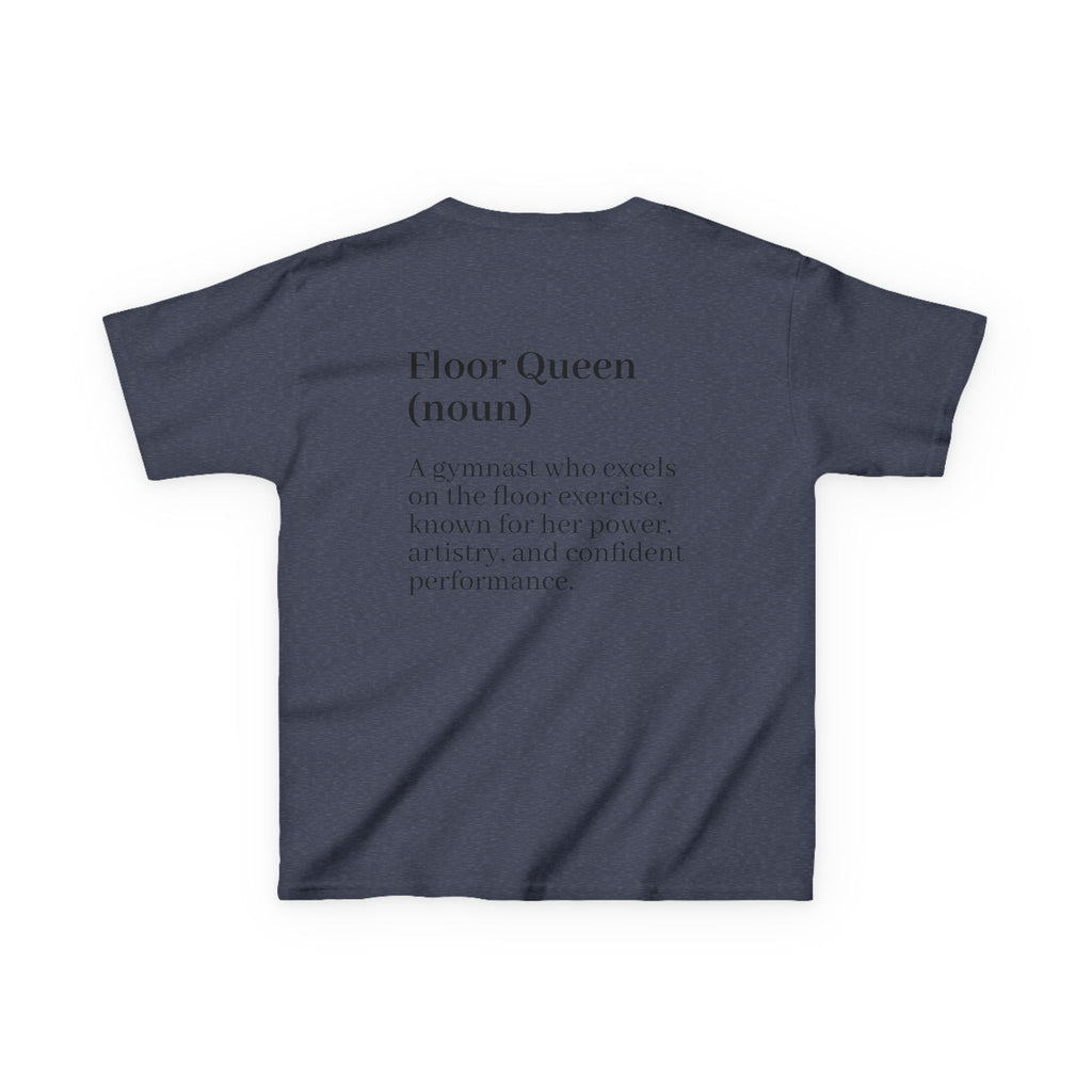 Custom Kids Tee — "Floor Queen" Gymnast Definition Shirt (Custom Name)