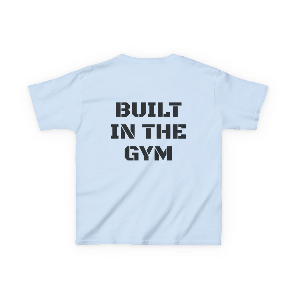 Kids Tee — "Built in the Gym" Motivational Fitness Shirt