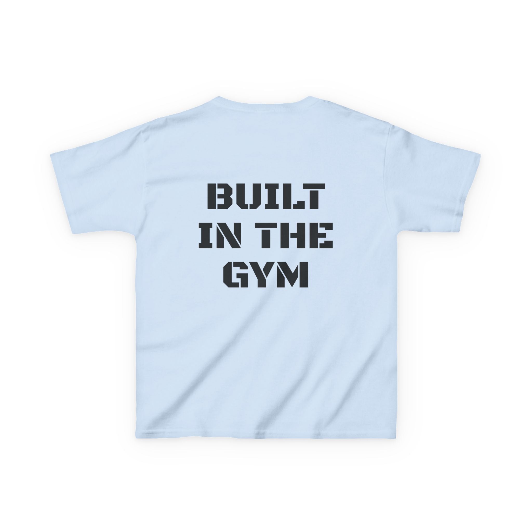 Kids Tee — "Built in the Gym" Motivational Fitness Shirt