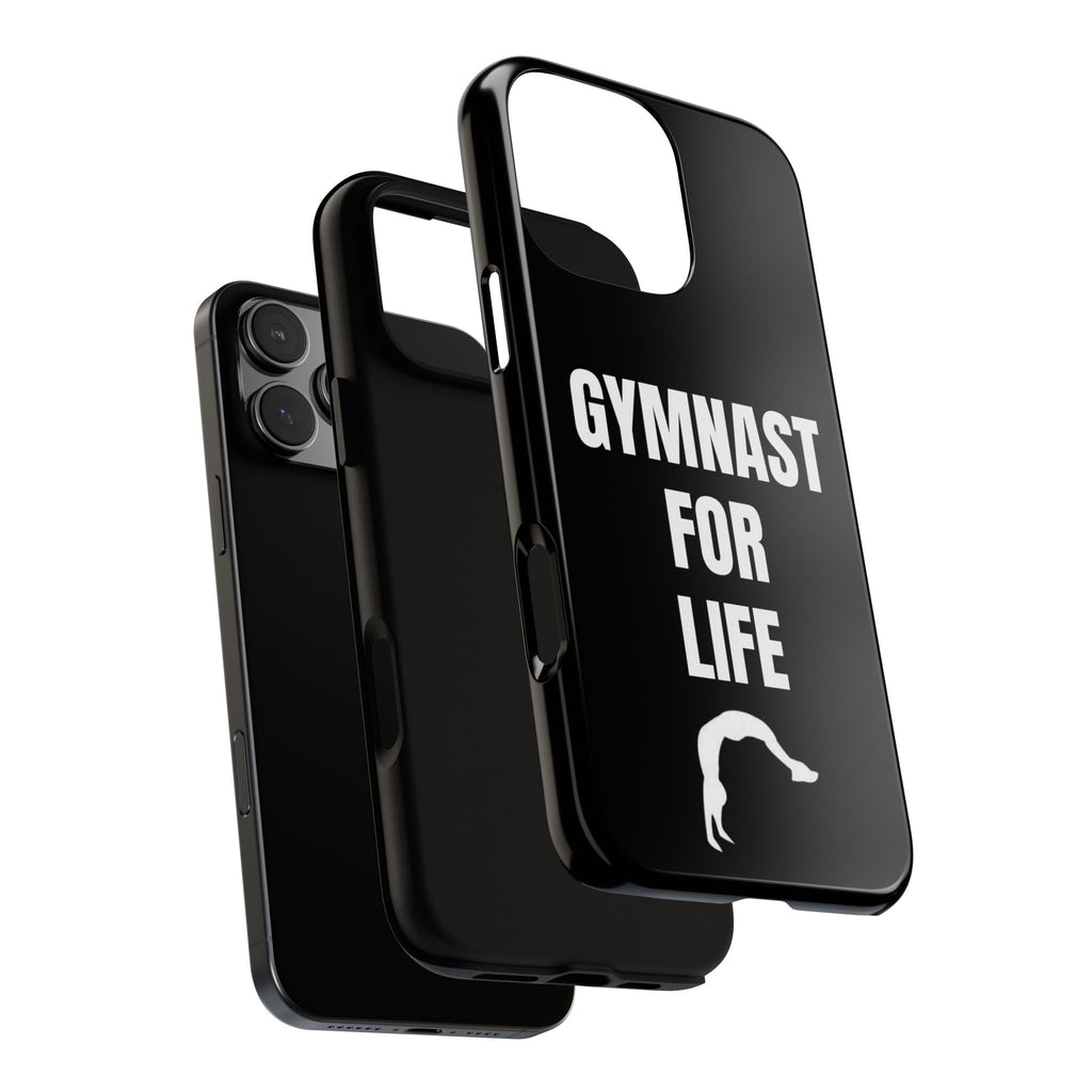 Gymnast For Life - Tough Case