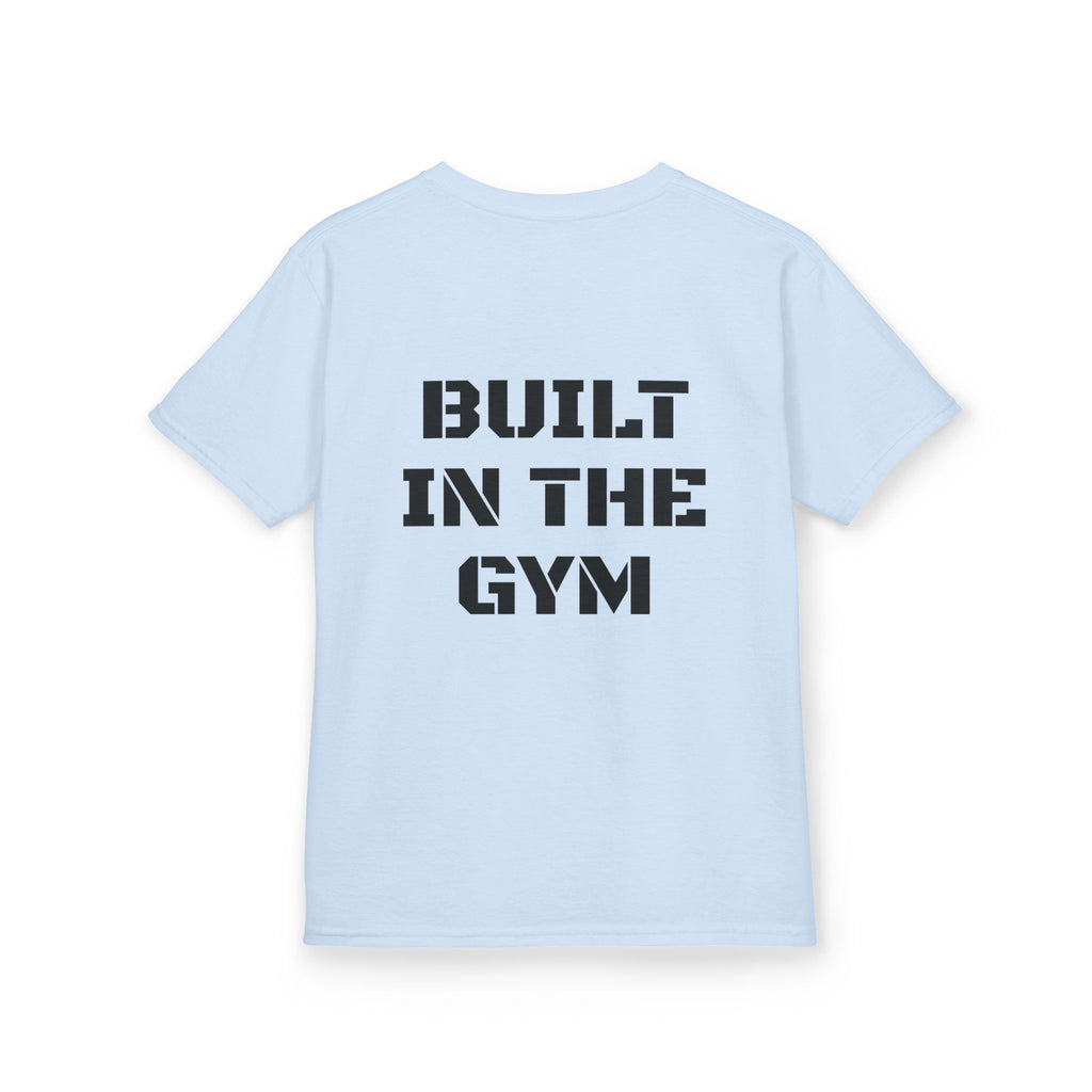 Kids Tee — "Built in the Gym" Motivational Fitness Shirt
