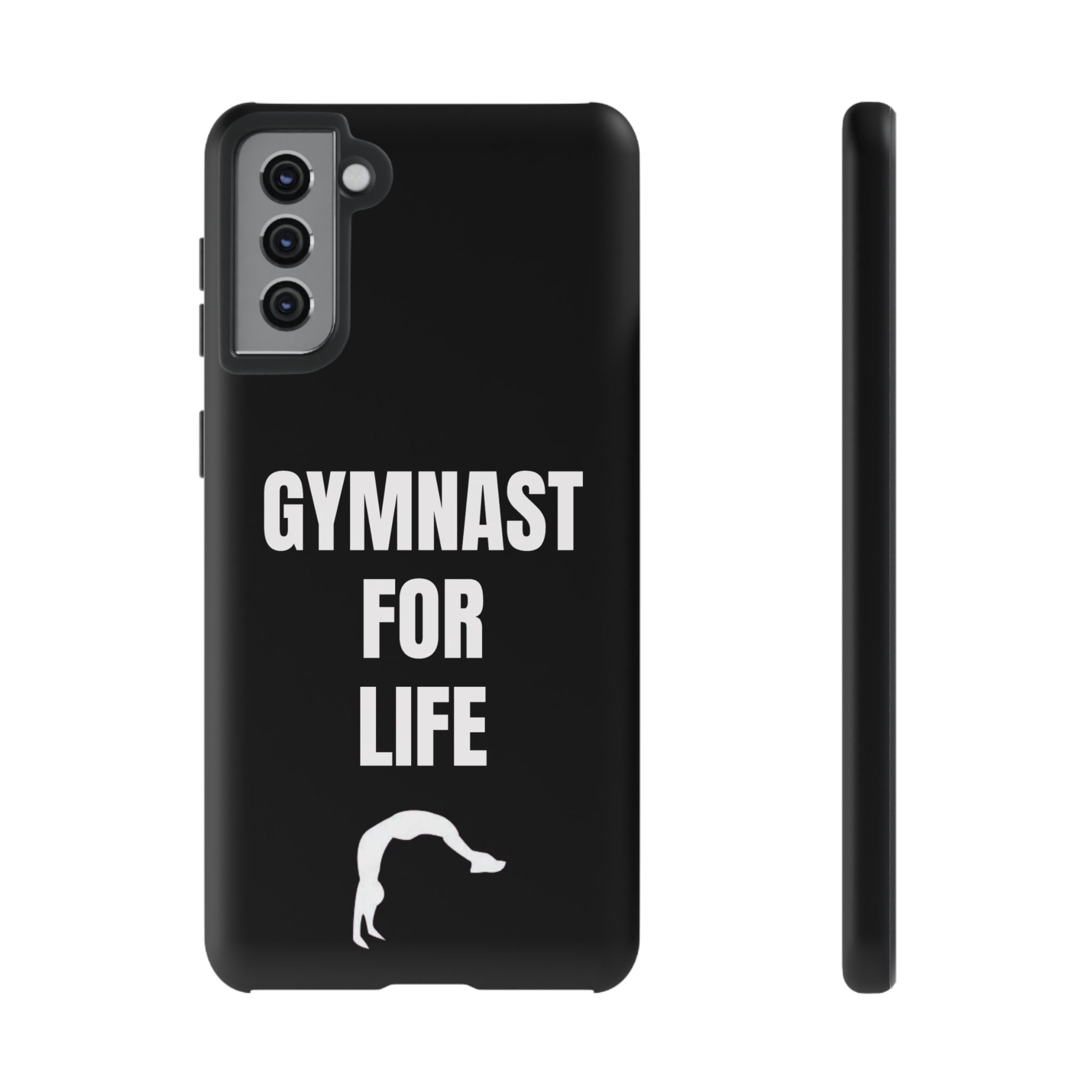 Gymnast For Life - Tough Case