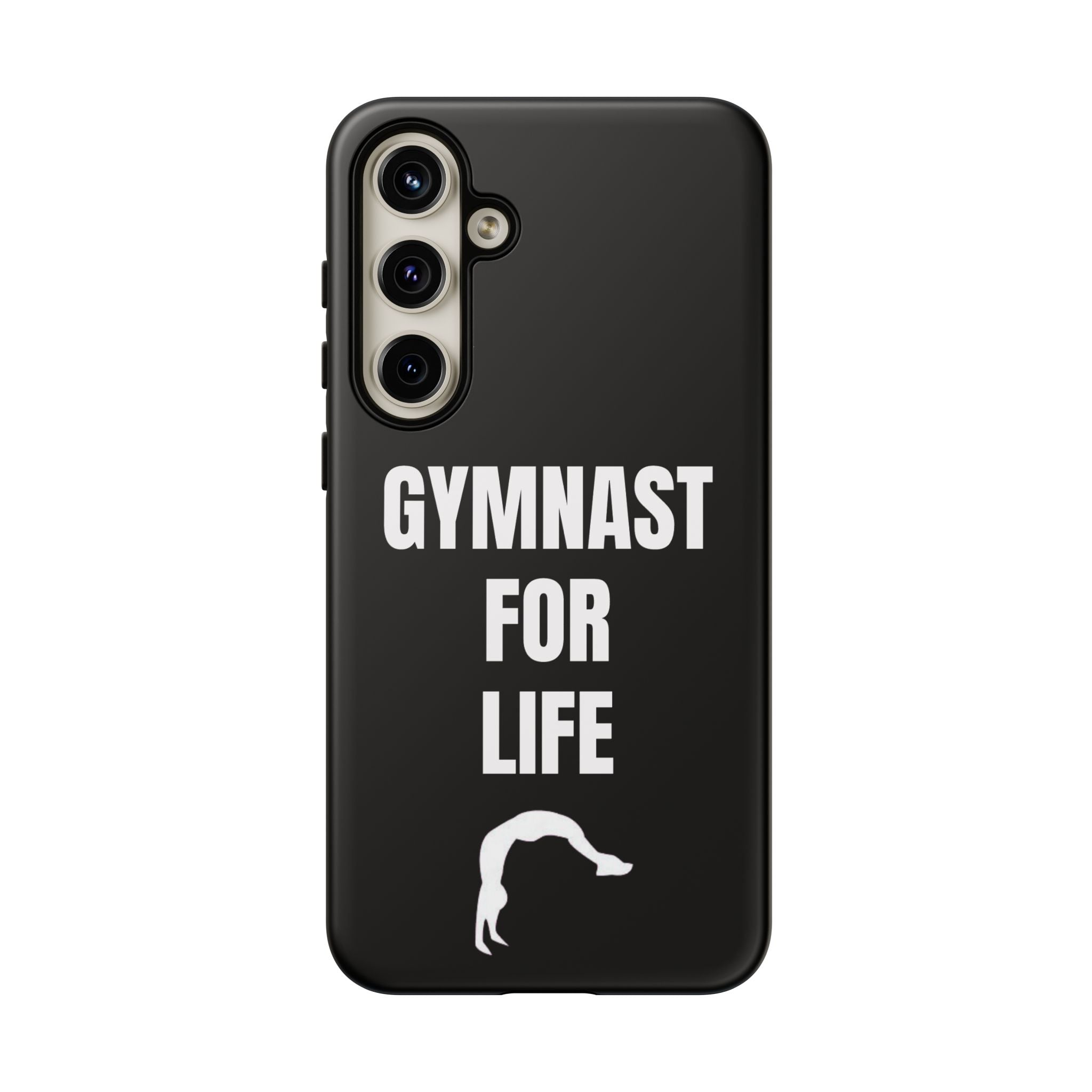Gymnast For Life - Tough Case